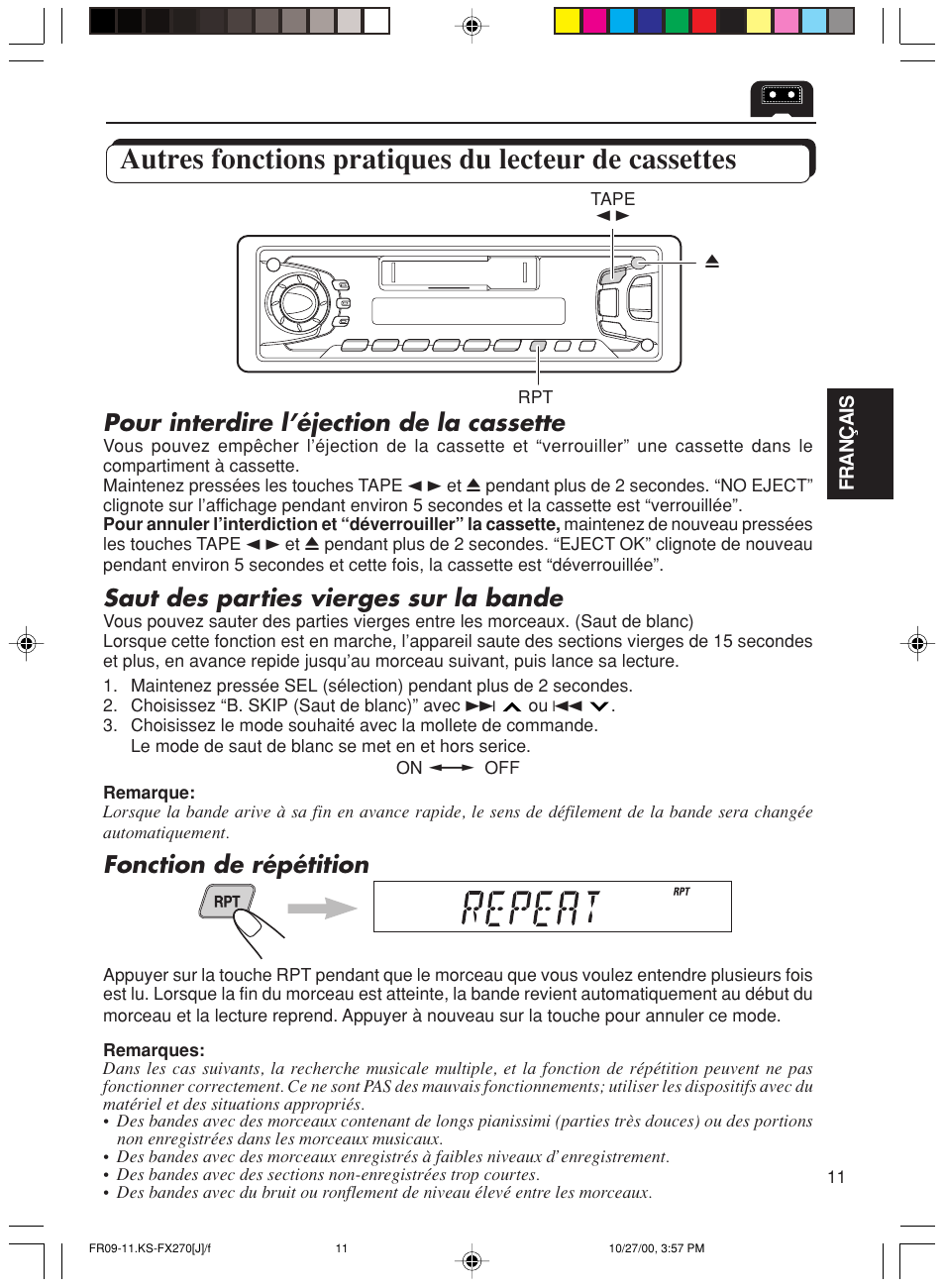 Autres fonctions pratiques du lecteur de cassettes, Pour interdire l’éjection de la cassette, Saut des parties vierges sur la bande | Fonction de répétition | JVC KS-FX270 User Manual | Page 69 / 89