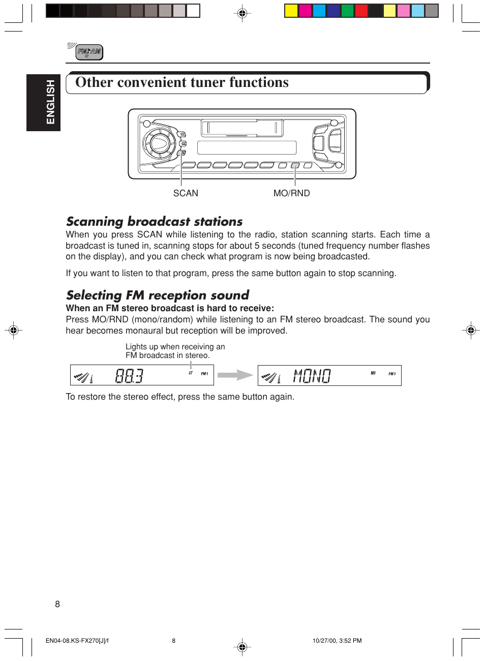 Other convenient tuner functions, Scanning broadcast stations, Selecting fm reception sound | JVC KS-FX270 User Manual | Page 8 / 89