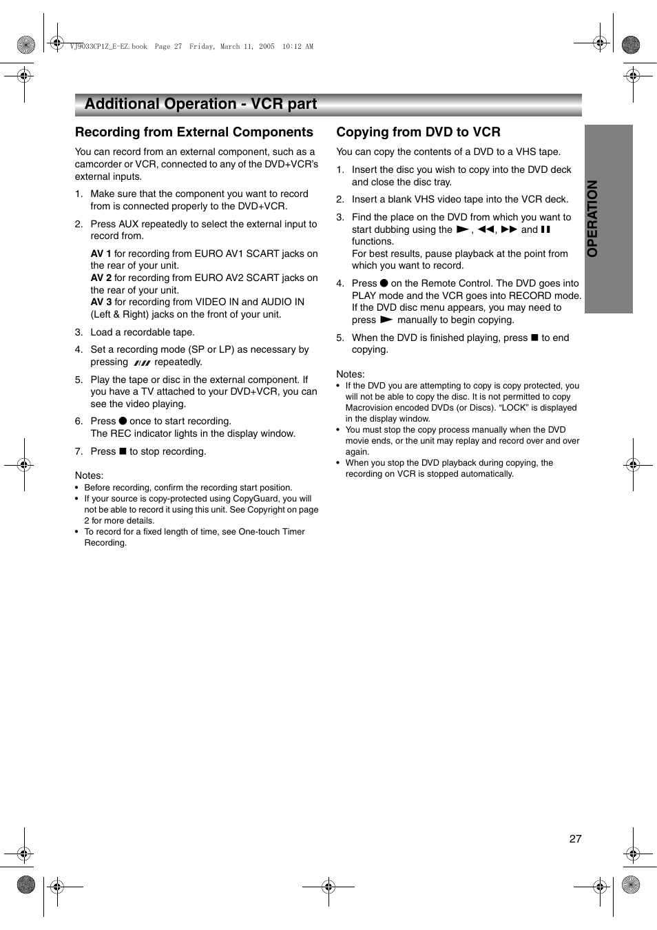 Recording from external components, Load a recordable tape, Press ¥ once to start recording | Press º to stop recording, Copying from dvd to vcr, Insert a blank vhs video tape into the vcr deck, Operation with dvd and video cd -30, Additional operation - vcr part, Opera t ion recording from external components | JVC LPT1056-001A User Manual | Page 27 / 40