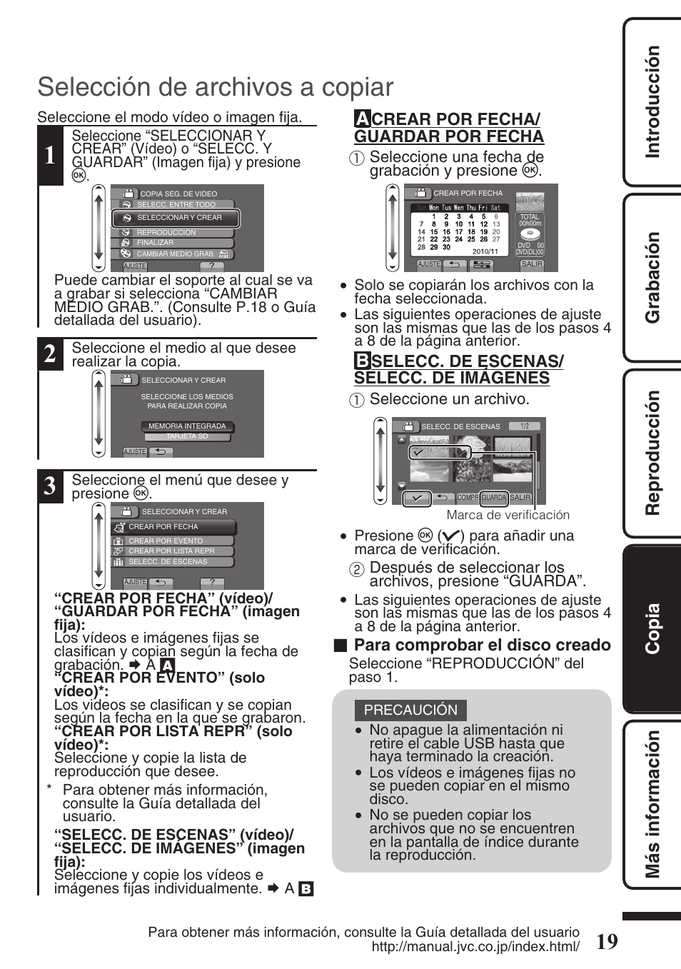 Selección de archivos a copiar, Crear por fecha/ guardar por fecha, Selecc. de escenas/ selecc. de imágenes | Para comprobar el disco creado | JVC EVERIO GZ-HM550 User Manual | Page 51 / 96