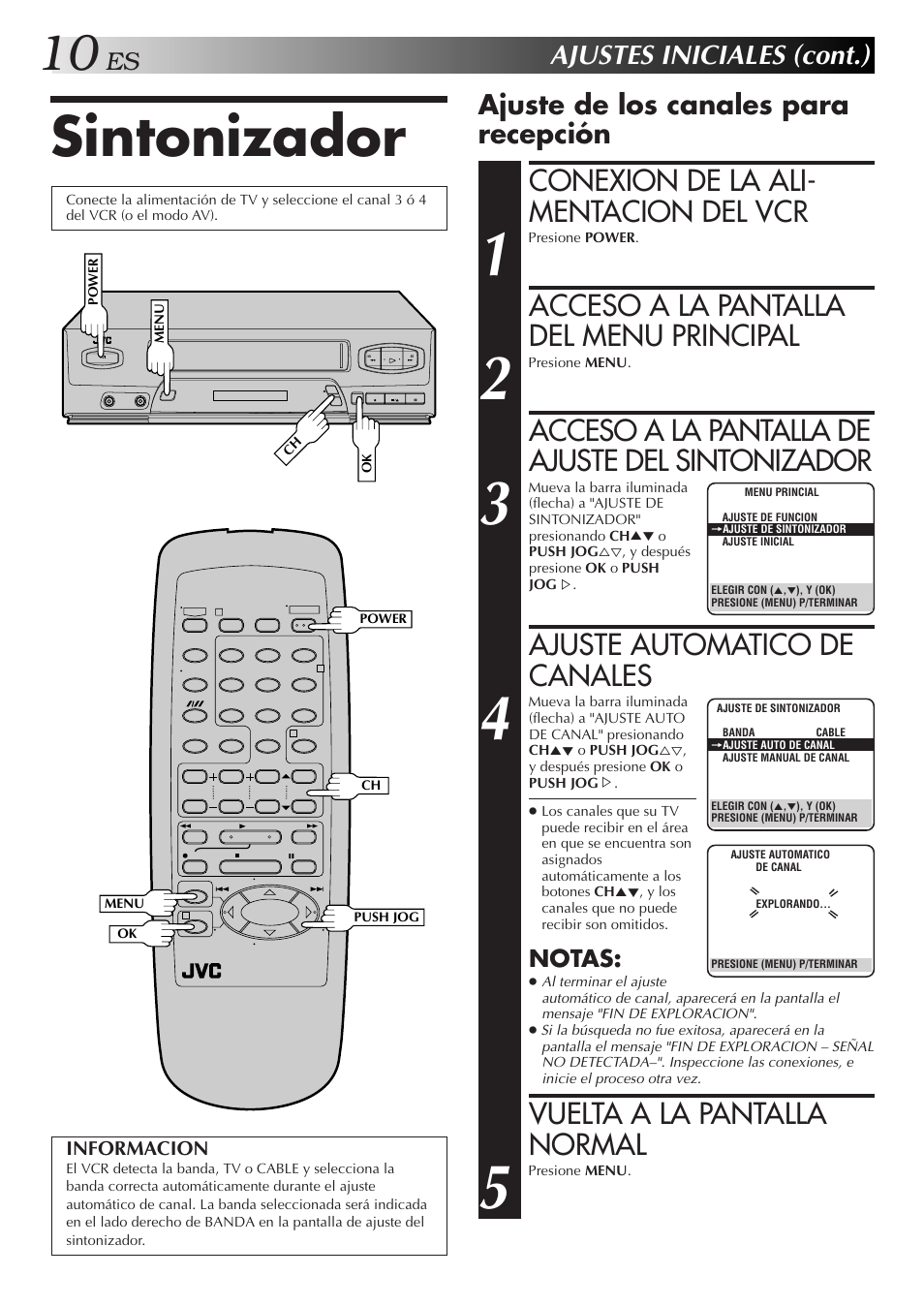 Sintonizador, Conexion de la ali- mentacion del vcr, Acceso a la pantalla del menu principal | Acceso a la pantalla de ajuste del sintonizador, Ajuste automatico de canales, Vuelta a la pantalla normal, Ajustes iniciales (cont.), Ajuste de los canales para recepción, Notas | JVC HR-J4006UM User Manual | Page 10 / 72