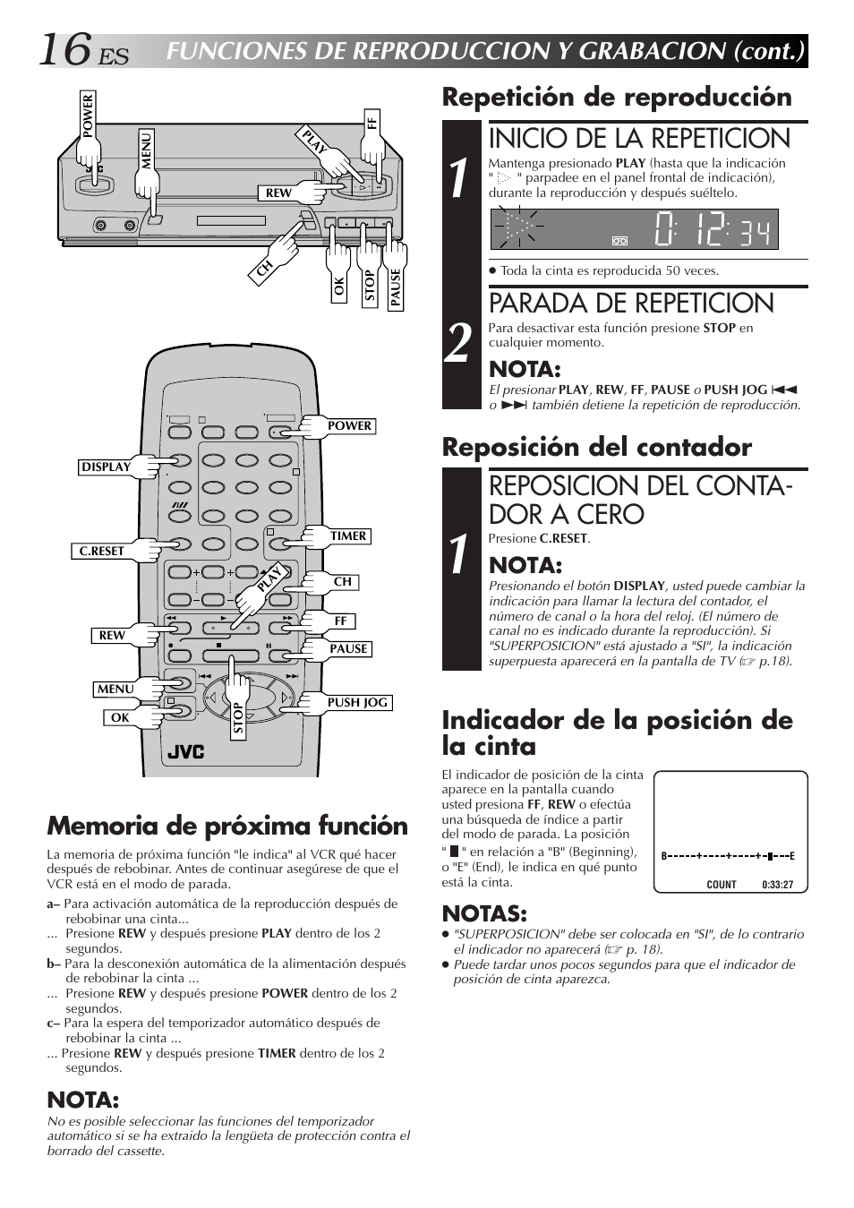 Reposicion del conta- dor a cero, Inicio de la repeticion, Parada de repeticion | Funciones de reproduccion y grabacion (cont.), Indicador de la posición de la cinta, Reposición del contador, Repetición de reproducción, Notas, Nota | JVC HR-J4006UM User Manual | Page 16 / 72