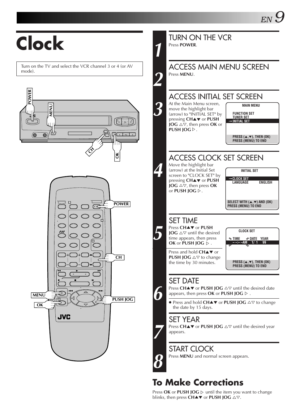 Clock, Turn on the vcr, Access main menu screen | Access initial set screen, Access clock set screen, Set time, Set date, Set year, Start clock | JVC HR-J4006UM User Manual | Page 43 / 72