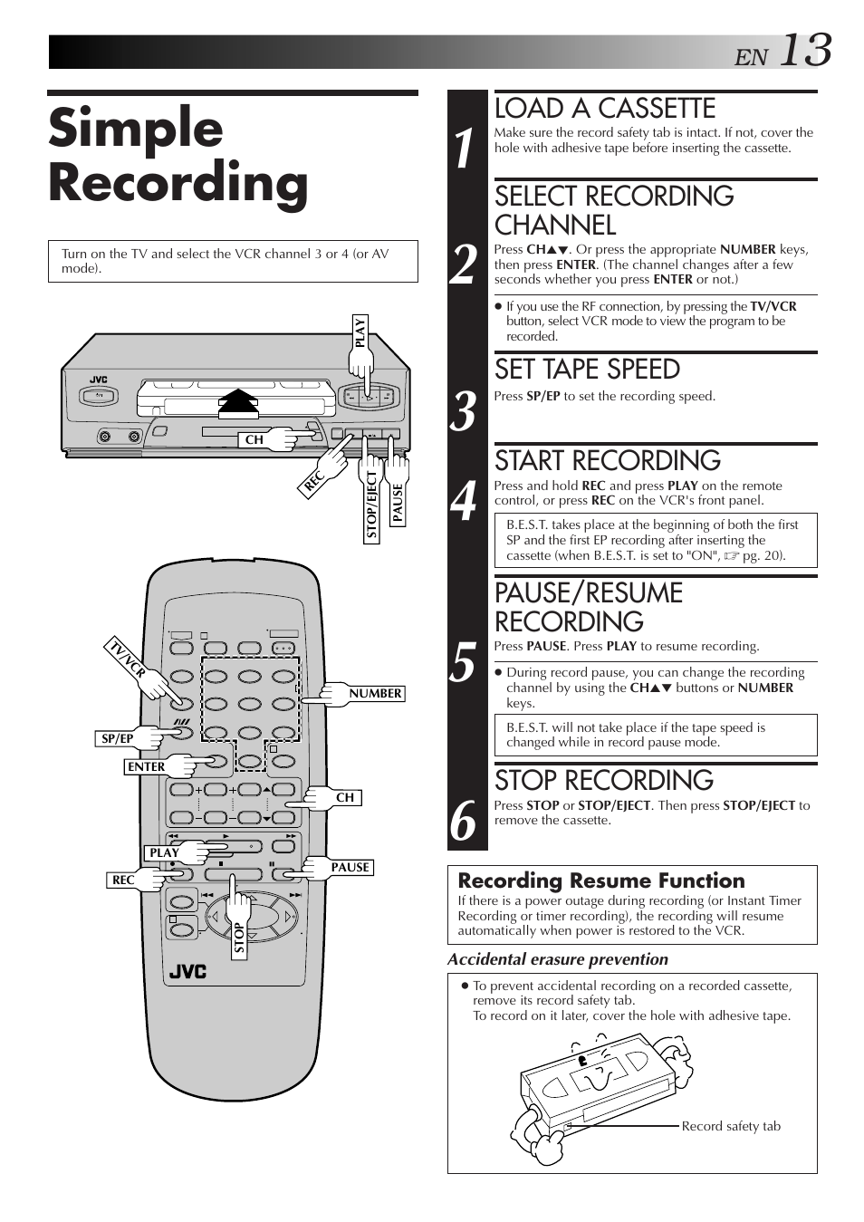 Simple recording, Load a cassette, Select recording channel | Set tape speed, Start recording, Pause/resume recording, Stop recording | JVC HR-J4006UM User Manual | Page 47 / 72