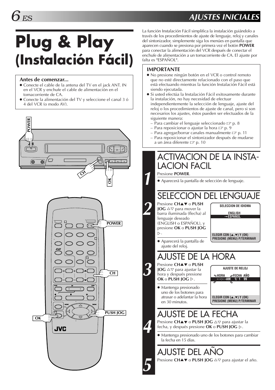 Plug & play, Instalación fácil), Activacion de la insta- lacion facil | Seleccion del lenguaje, Ajuste de la hora, Ajuste de la fecha, Ajuste del año, Ajustes iniciales | JVC HR-J4006UM User Manual | Page 6 / 72