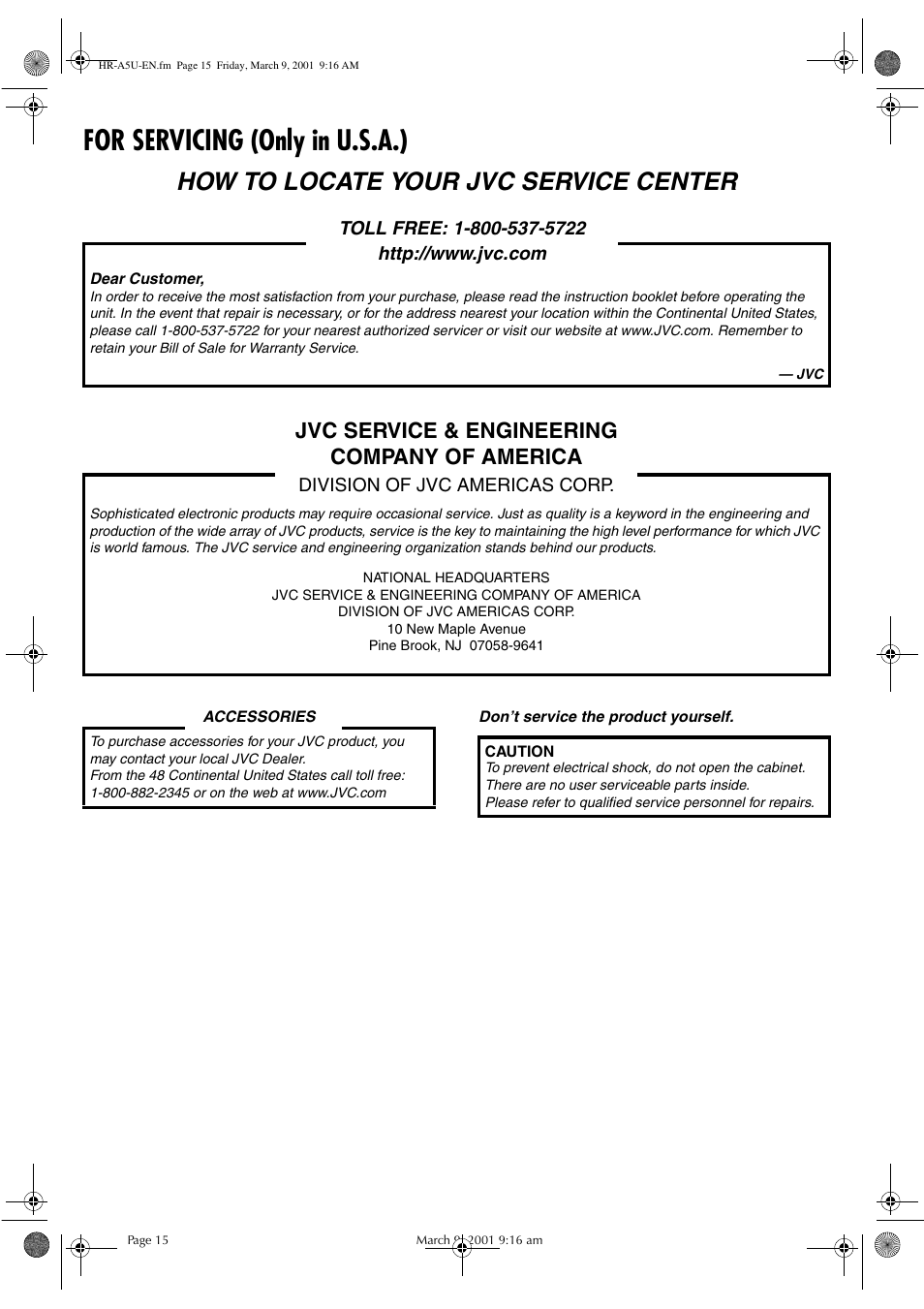 For servicing (only in u.s.a.), How to locate your jvc service center, Jvc service & engineering company of america | JVC HR-A5U User Manual | Page 15 / 16