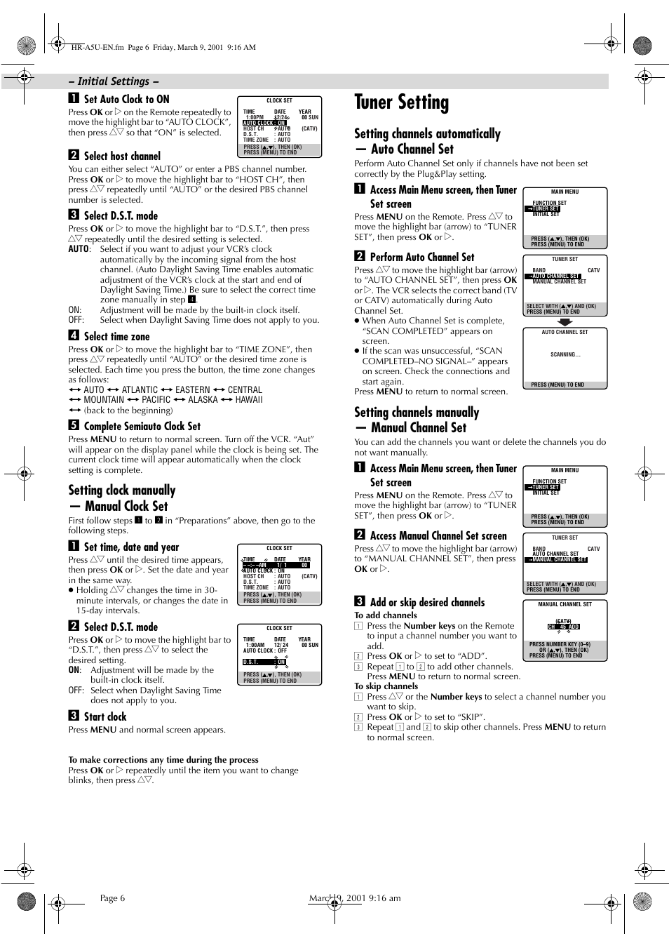 Tuner setting, Setting clock manually — manual clock set, Setting channels automatically — auto channel set | Setting channels manually — manual channel set, Set auto clock to on, Select host channel, Select d.s.t. mode, Select time zone, Complete semiauto clock set, Set time, date and year | JVC HR-A5U User Manual | Page 6 / 16
