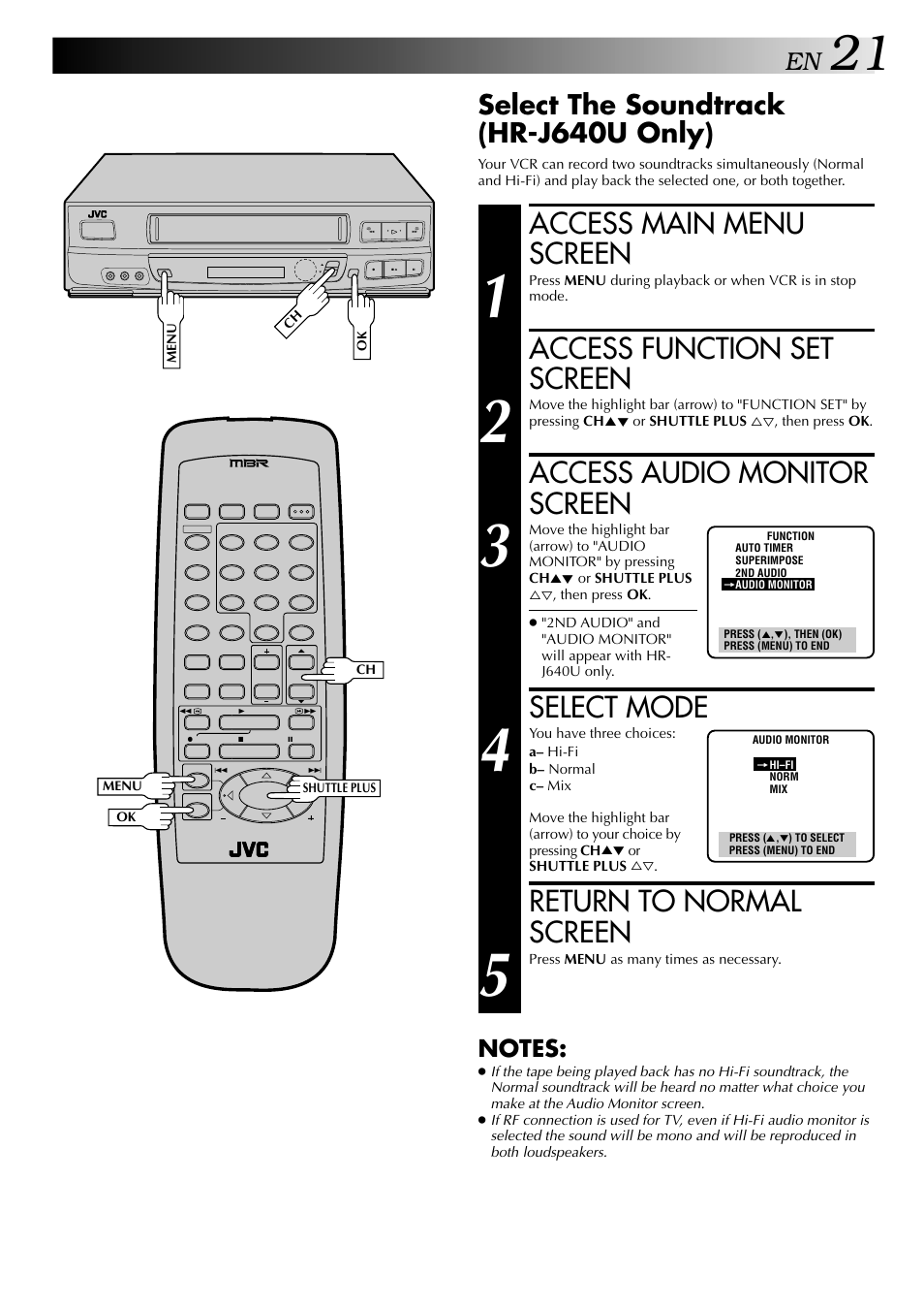 Access main menu screen, Access function set screen, Access audio monitor screen | Select mode, Return to normal screen, Select the soundtrack (hr-j640u only) | JVC HR-J440U User Manual | Page 21 / 48