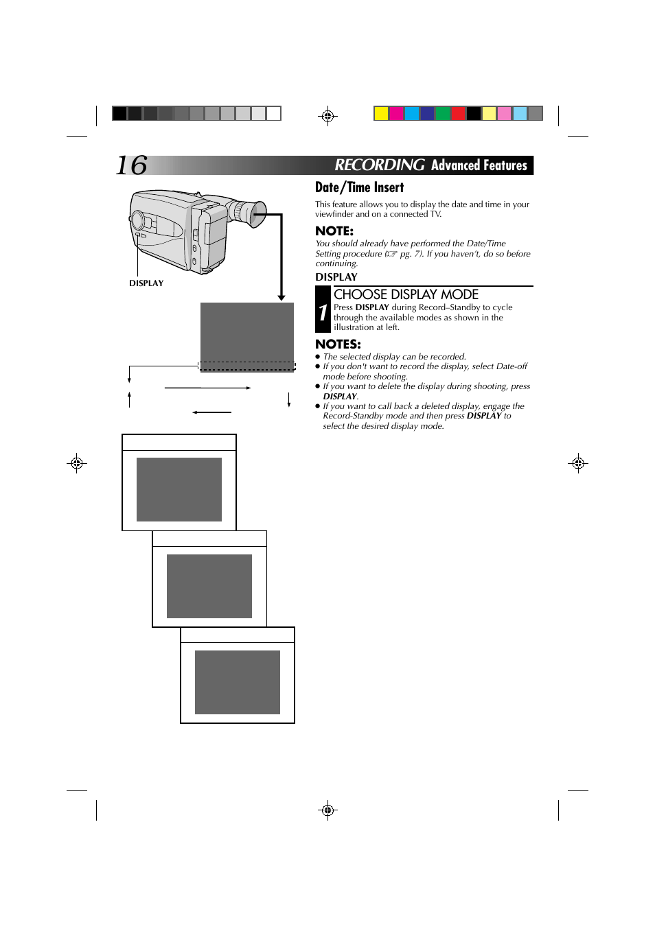 Recording, Date/time insert, Advanced features | Choose display mode | JVC YU30052-572 User Manual | Page 16 / 50