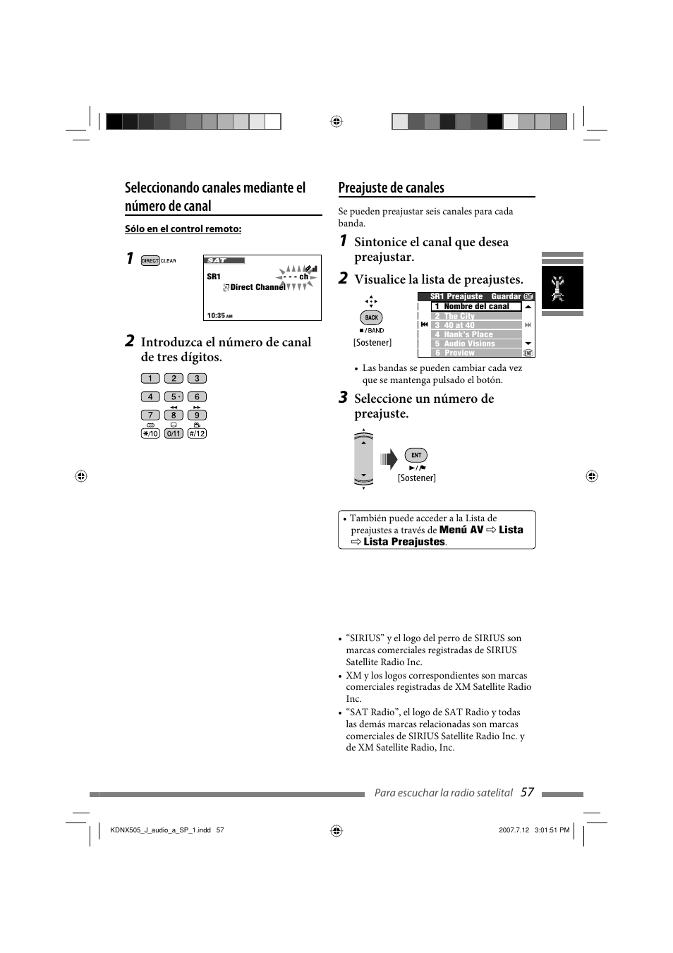 Seleccionando canales mediante el número de canal, Preajuste de canales, Introduzca el número de canal de tres dígitos | Sintonice el canal que desea preajustar, Visualice la lista de preajustes, Seleccione un número de preajuste | JVC KD-NXD505J User Manual | Page 175 / 357