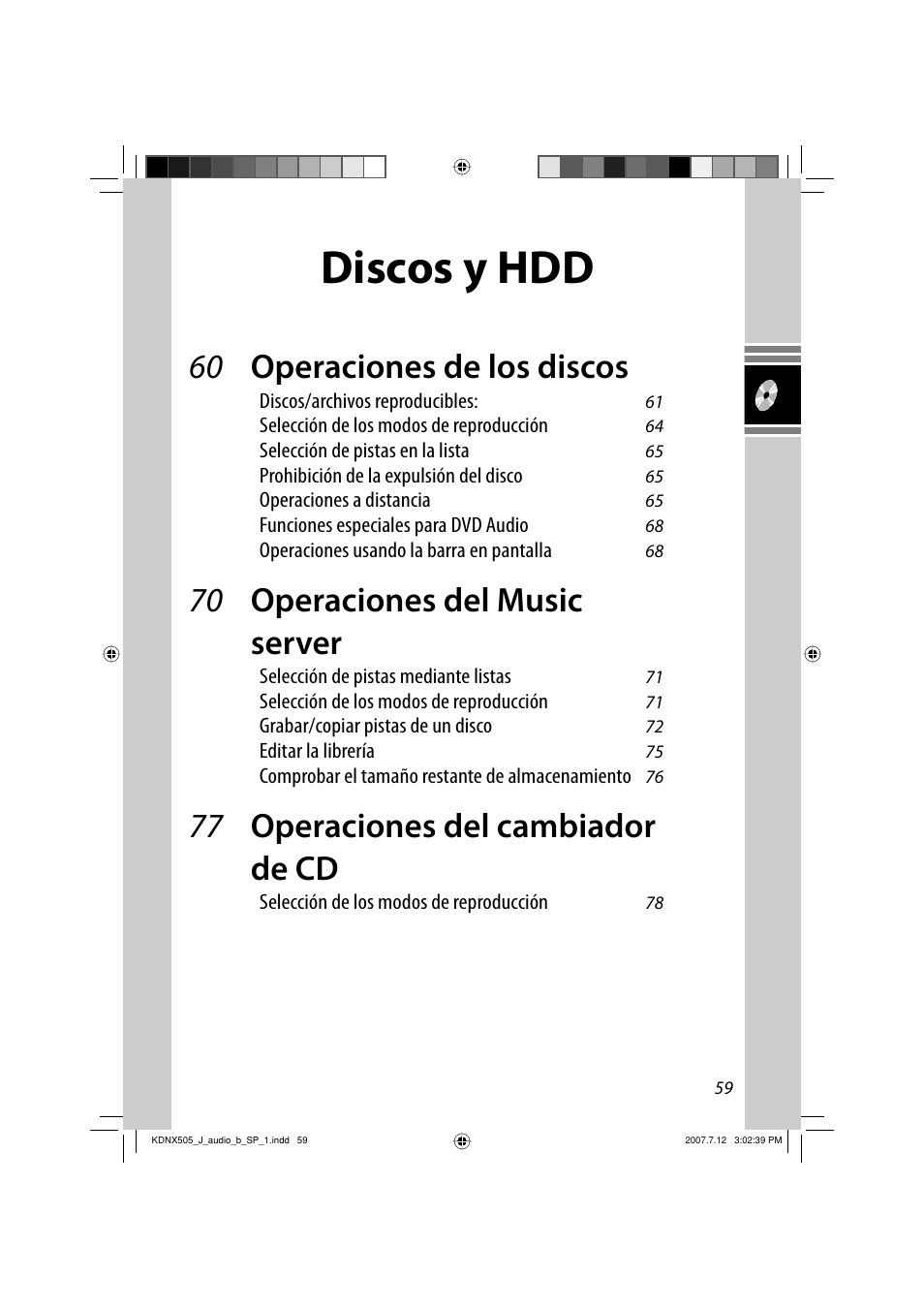 Discos y hdd, 60 operaciones de los discos, 70 operaciones del music server | 77 operaciones del cambiador de cd | JVC KD-NXD505J User Manual | Page 177 / 357