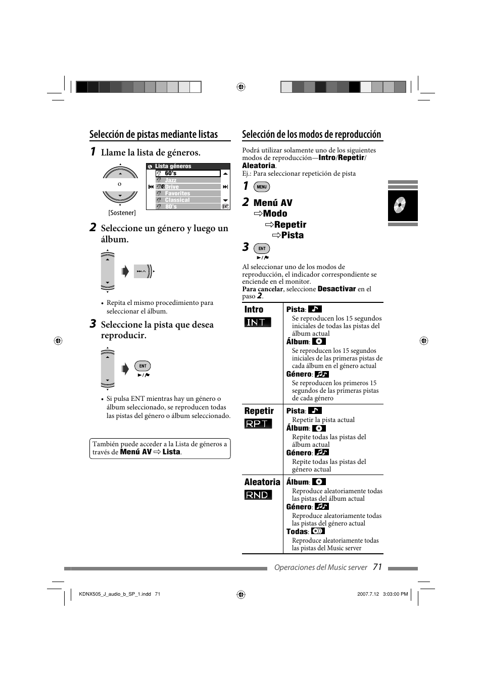 Selección de pistas mediante listas, Selección de los modos de reproducción, Llame la lista de géneros | Seleccione un género y luego un álbum, Seleccione la pista que desea reproducir | JVC KD-NXD505J User Manual | Page 189 / 357