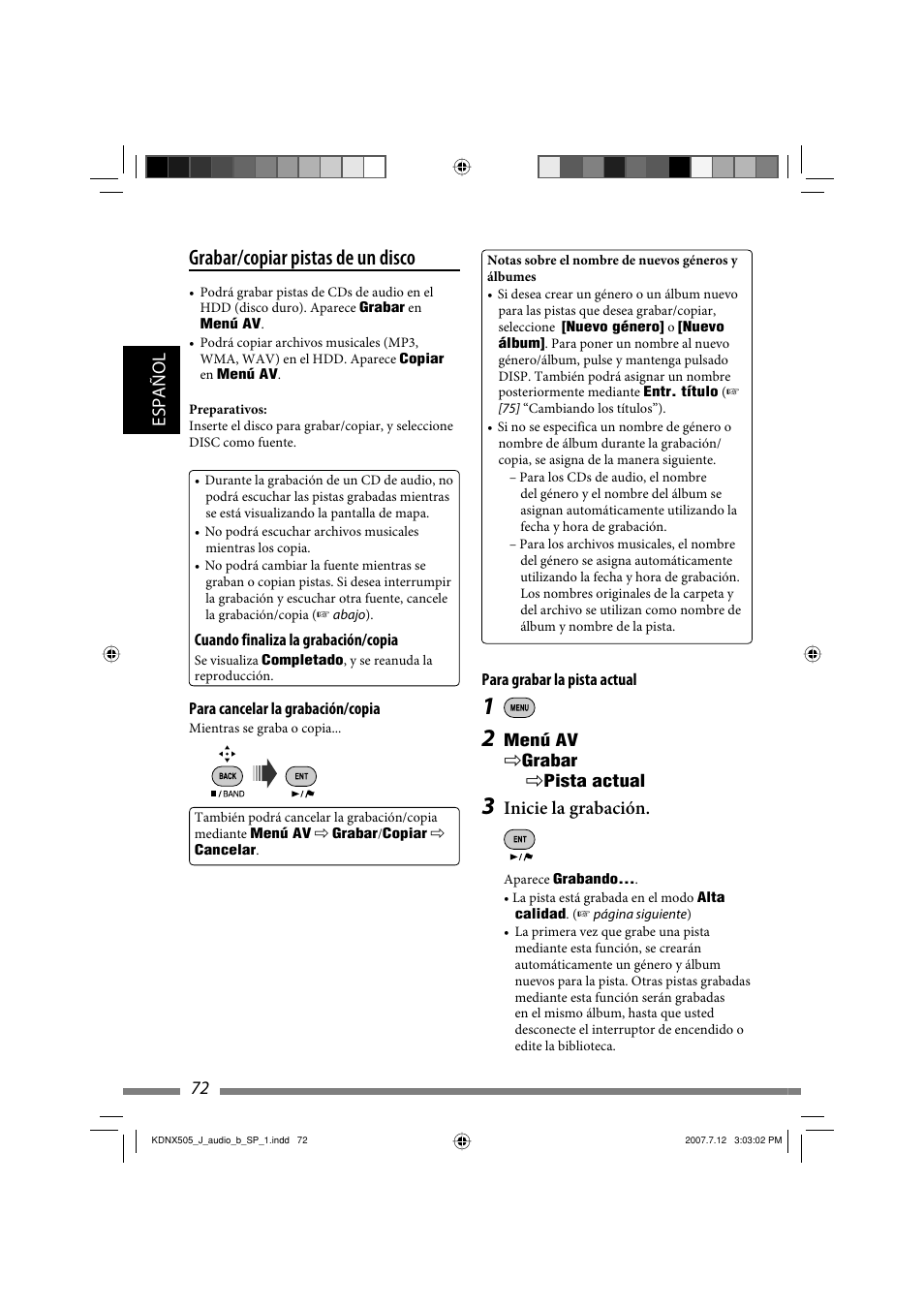 Grabar/copiar pistas de un disco, Español 72, Inicie la grabación | JVC KD-NXD505J User Manual | Page 190 / 357