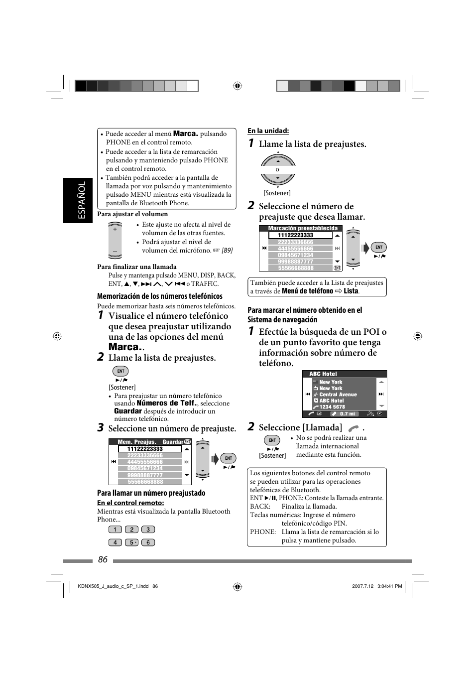 Español 86, Llame la lista de preajustes, Seleccione el número de preajuste que desea llamar | Seleccione [llamada, Seleccione un número de preajuste | JVC KD-NXD505J User Manual | Page 204 / 357