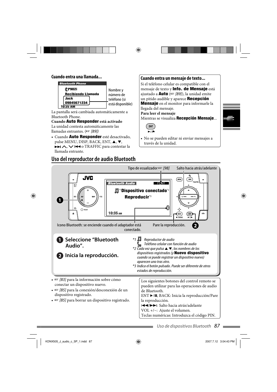 Uso del reproductor de audio bluetooth, Cuando entra una llamada, Cuando entra un mensaje de texto | JVC KD-NXD505J User Manual | Page 205 / 357