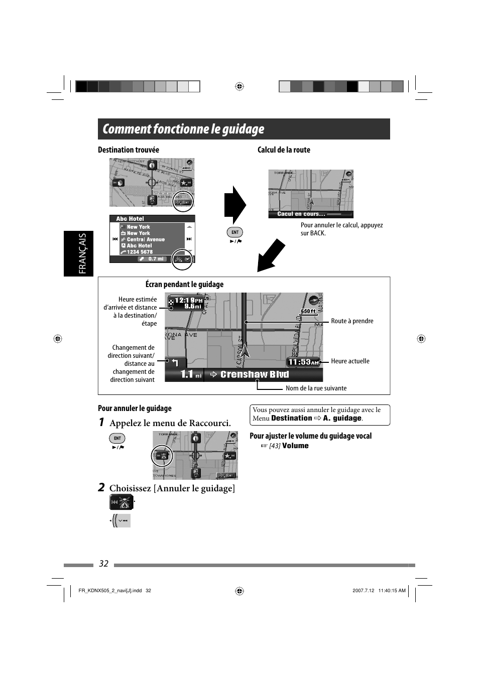 Comment fonctionne le guidage, 32 français, Appelez le menu de raccourci | Choisissez [annuler le guidage | JVC KD-NXD505J User Manual | Page 268 / 357