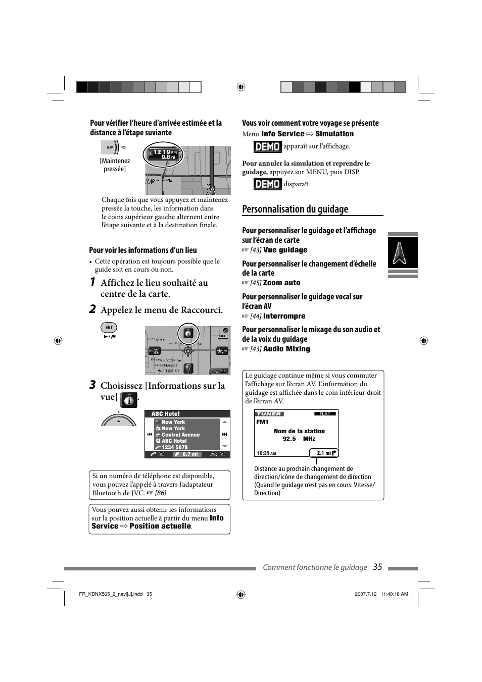 Personnalisation du guidage, Affichez le lieu souhaité au centre de la carte, Appelez le menu de raccourci | Choisissez [informations sur la vue | JVC KD-NXD505J User Manual | Page 271 / 357
