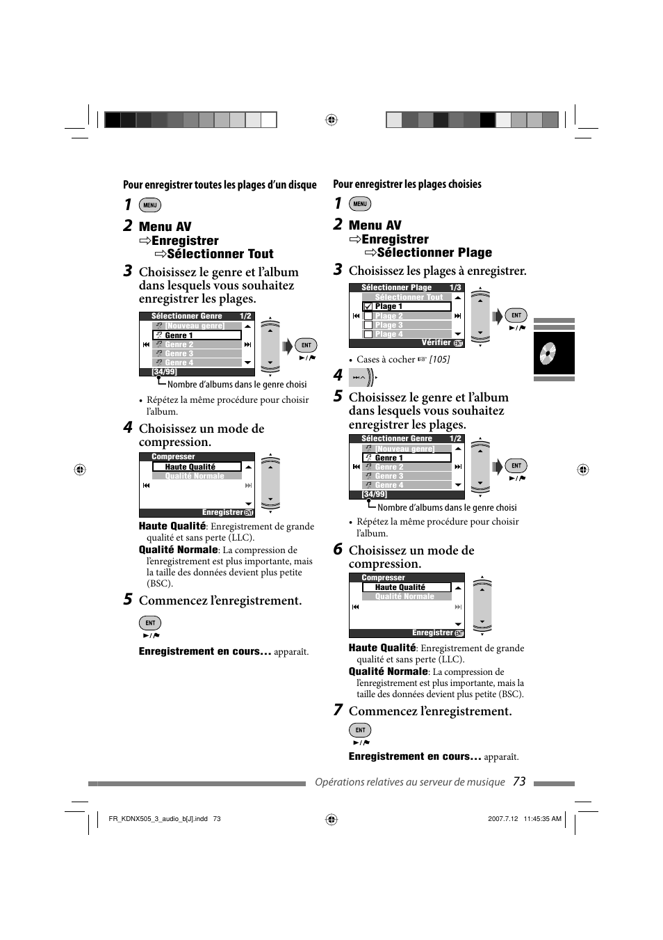 Choisissez les plages à enregistrer, Choisissez un mode de compression, Commencez l’enregistrement | JVC KD-NXD505J User Manual | Page 309 / 357