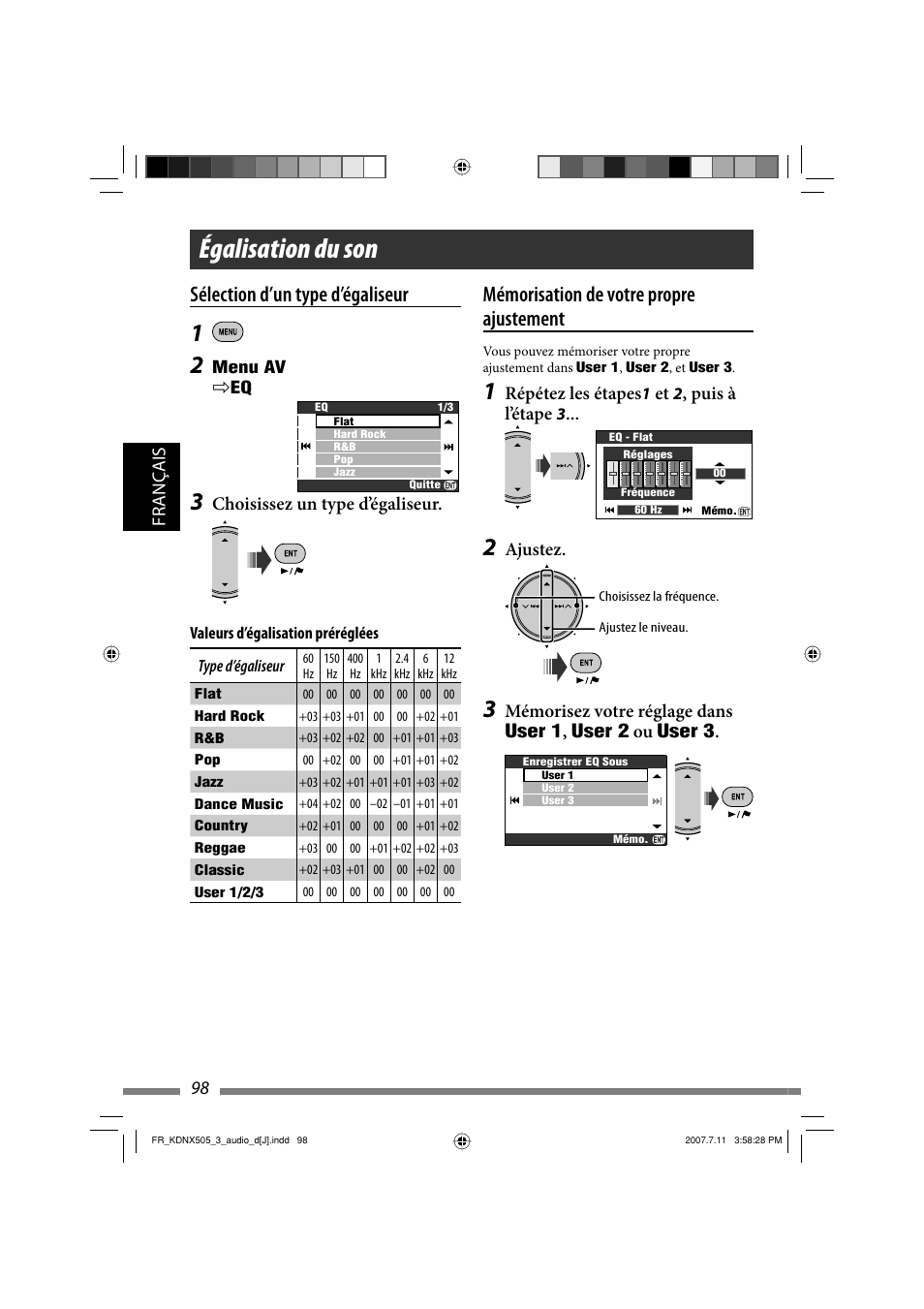 Égalisation du son, Mémorisation de votre propre ajustement, Sélection d’un type d’égaliseur | Français 98, Répétez les étapes, Puis à l’étape, Ajustez, Choisissez un type d’égaliseur | JVC KD-NXD505J User Manual | Page 334 / 357