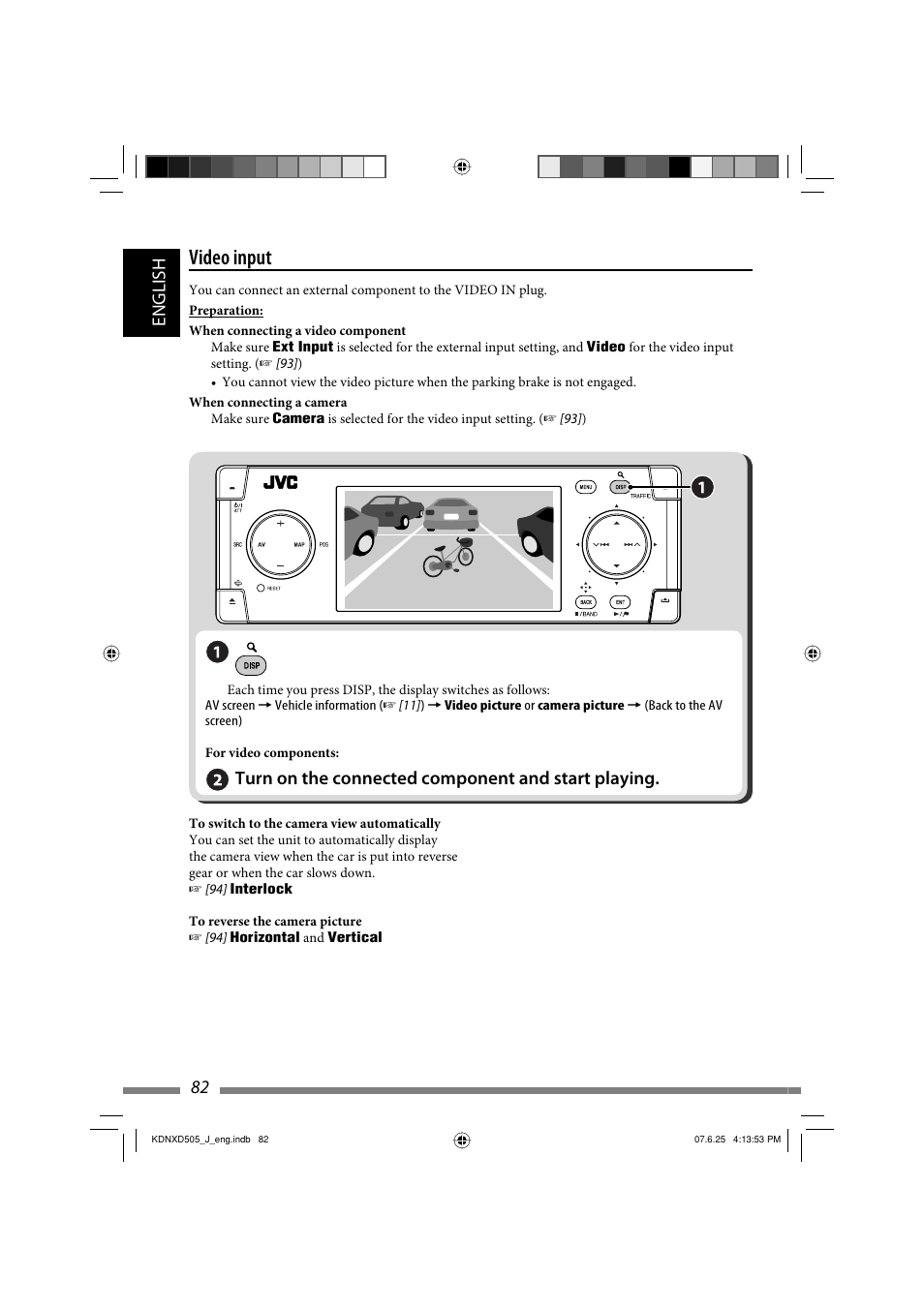 Video input, English 82, Turn on the connected component and start playing | JVC KD-NXD505J User Manual | Page 82 / 357