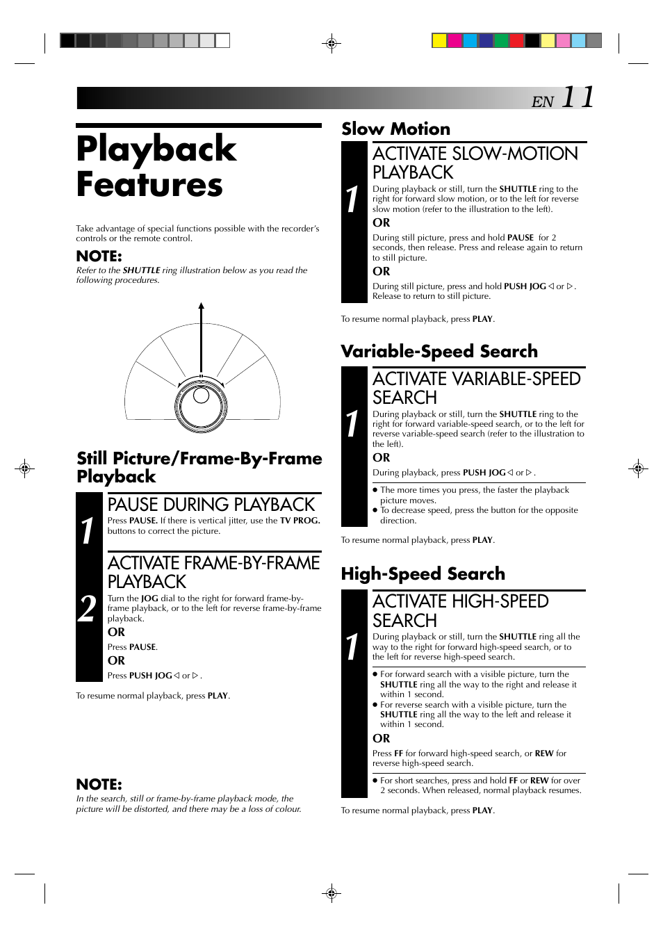 Playback features, Activate slow-motion playback, Activate variable-speed search | Activate high-speed search, Pause during playback, Activate frame-by-frame playback, Slow motion, Variable-speed search, High-speed search, Still picture/frame-by-frame playback | JVC HR-E539EE User Manual | Page 11 / 34