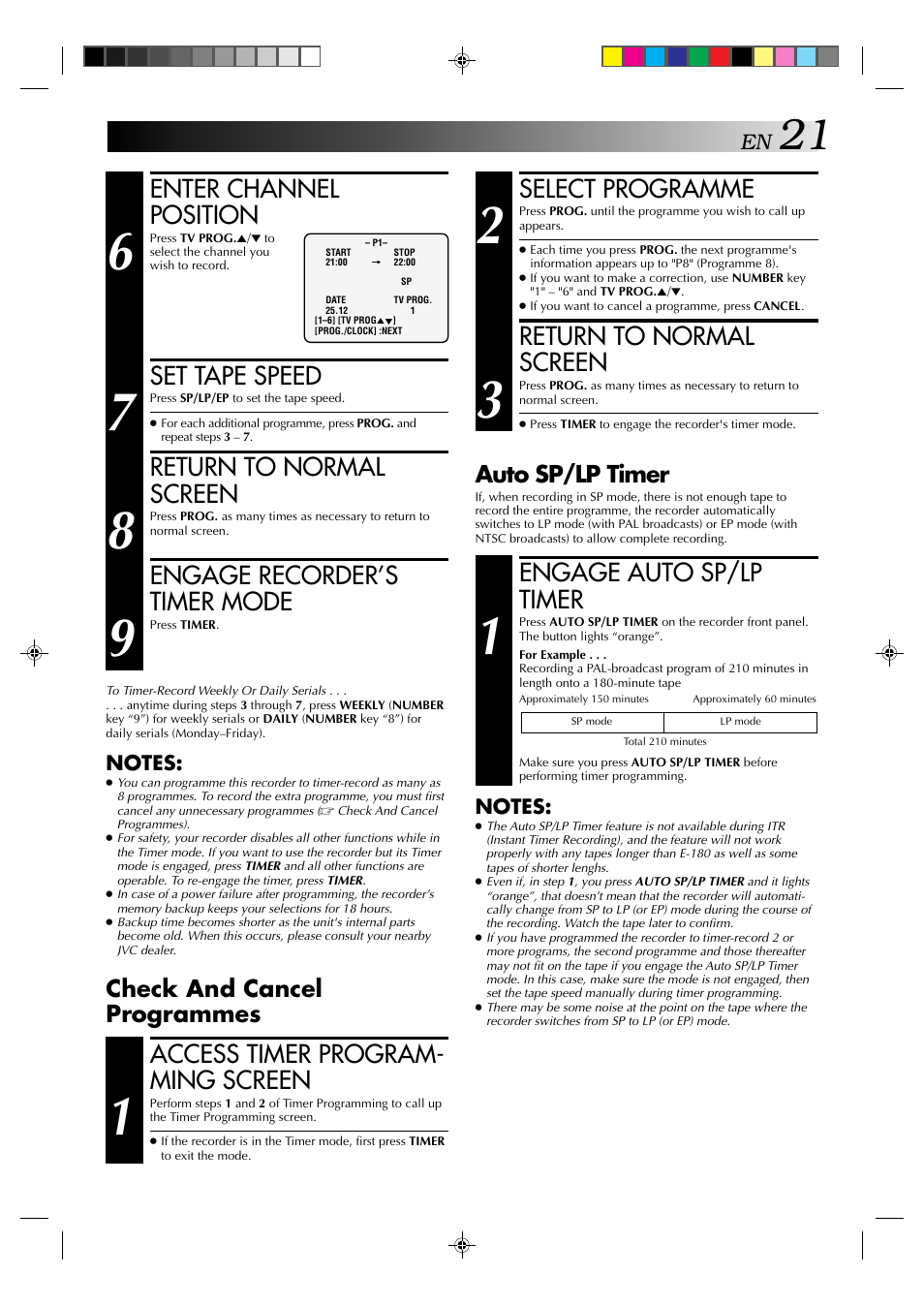 Enter channel position, Set tape speed, Return to normal screen | Engage recorder’s timer mode, Select programme, Engage auto sp/lp timer, Access timer program- ming screen, Auto sp/lp timer, Check and cancel programmes | JVC HR-E539EE User Manual | Page 21 / 34