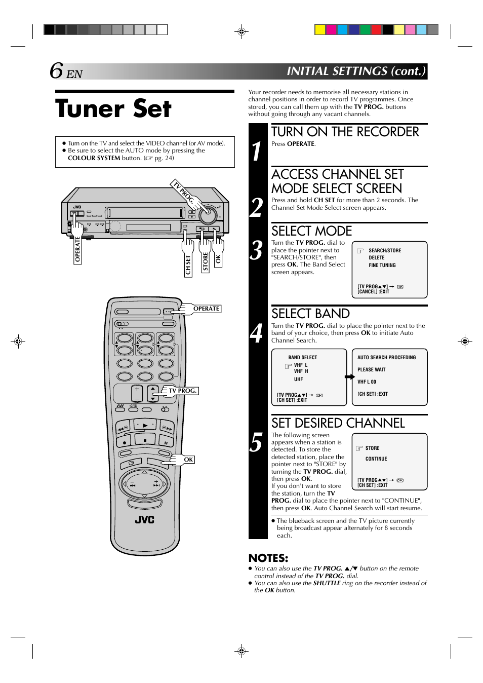 Tuner set, Turn on the recorder, Access channel set mode select screen | Select mode, Select band, Set desired channel, Initial settings (cont.) | JVC HR-E539EE User Manual | Page 6 / 34