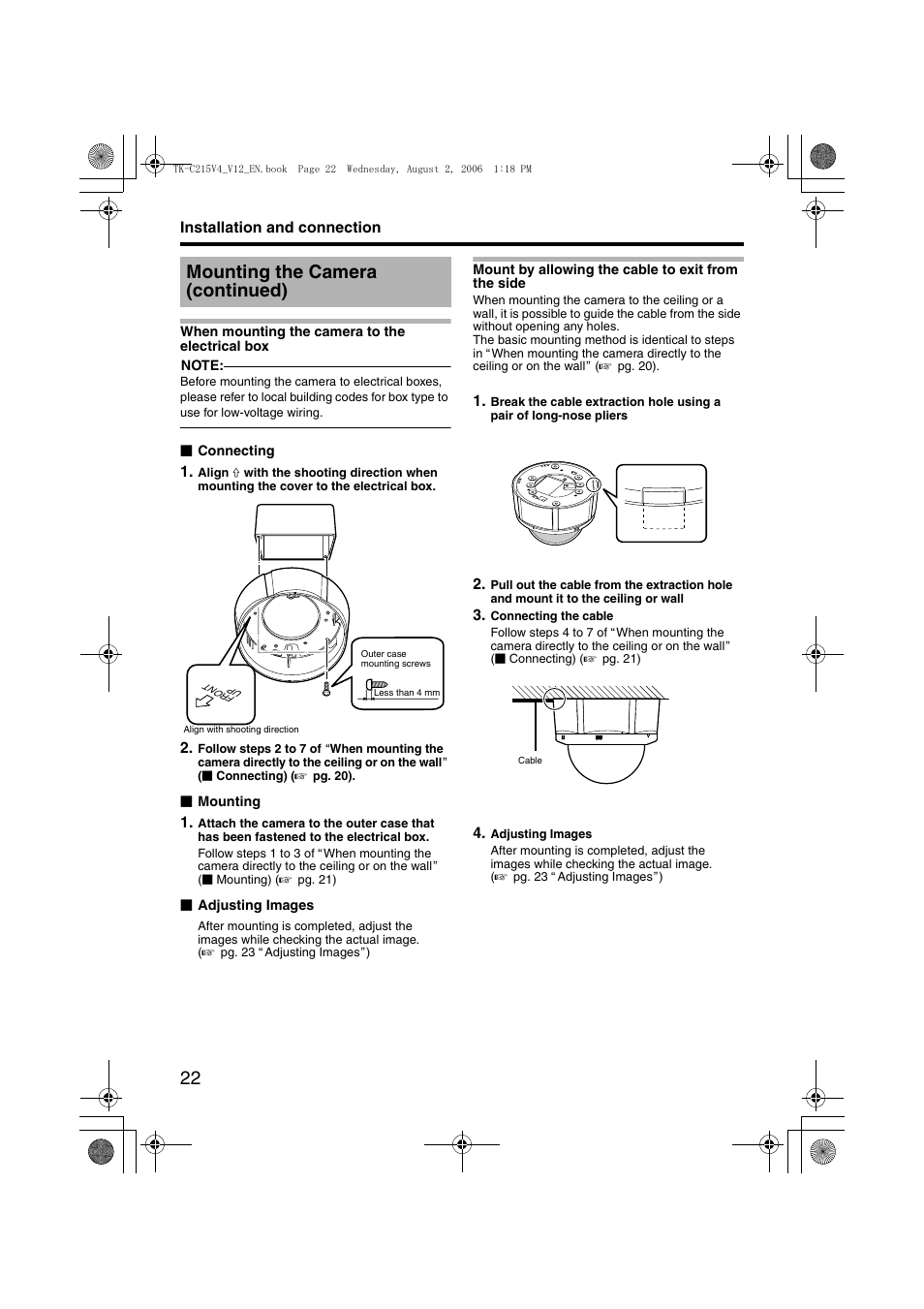 A pg. 22), The ceiling, Awhen mounting the camera to the | Electrical box, B ( a pg. 22), Amount by allowing the cable to exit from, The side, Mounting the camera (continued) | JVC LST0420-001B User Manual | Page 22 / 32