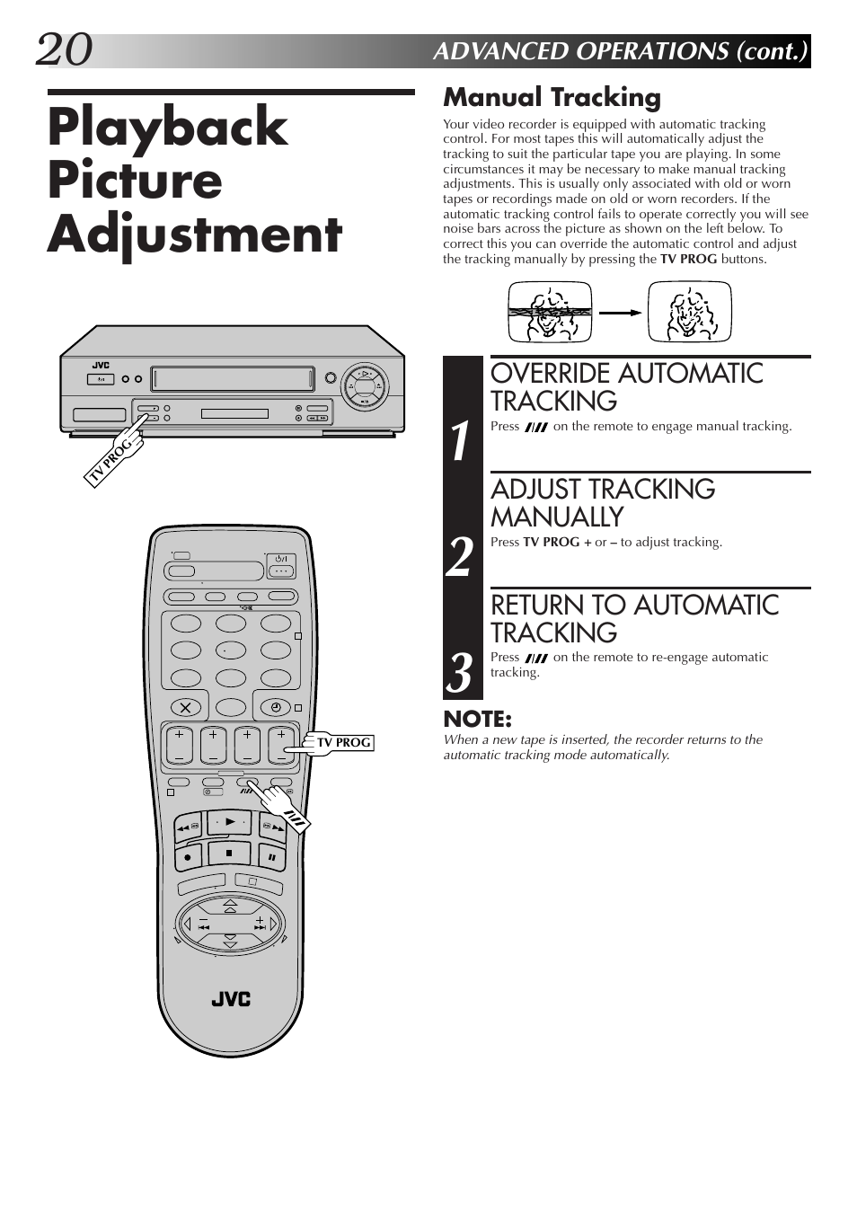 Playback picture adjustment, Override automatic tracking, Adjust tracking manually | Return to automatic tracking, Advanced operations (cont.) | JVC HR-J655EK User Manual | Page 20 / 48