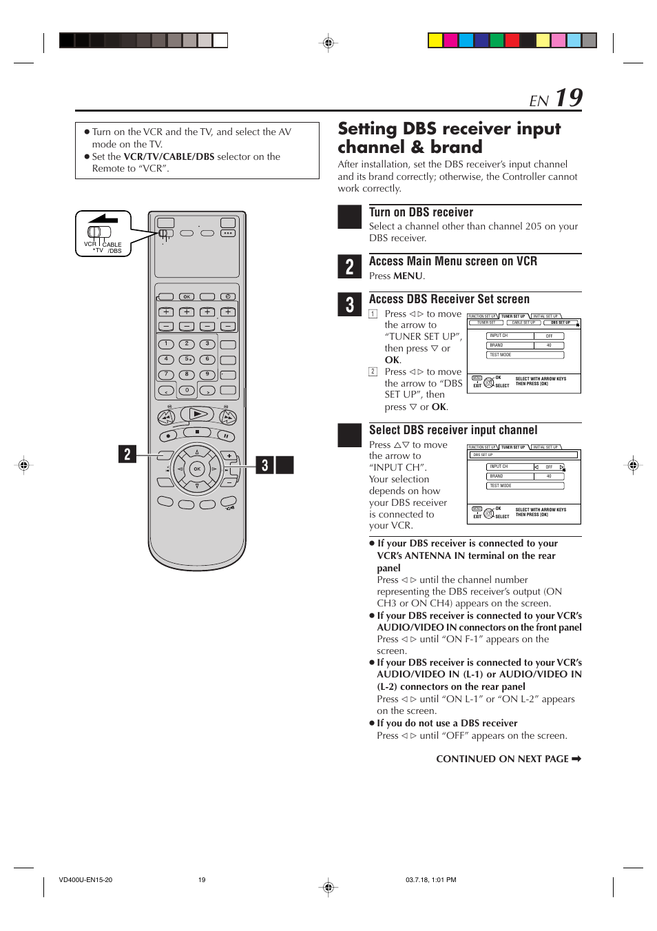 Setting dbs receiver input channel & brand, Turn on dbs receiver, Access main menu screen on vcr | Access dbs receiver set screen, Select dbs receiver input channel | JVC SR-VD400U User Manual | Page 19 / 92