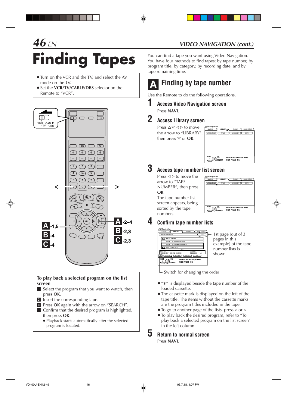 Finding tapes, Finding by tape number, Video navigation (cont.) | Access video navigation screen, Access library screen, Access tape number list screen, Confirm tape number lists, Return to normal screen | JVC SR-VD400U User Manual | Page 46 / 92