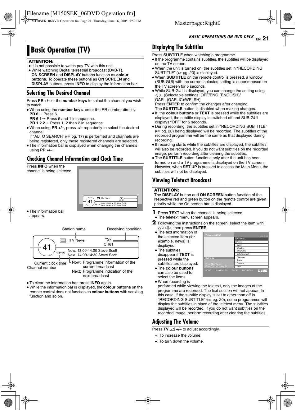 Basic operations on dvd deck, Basic operation (tv), A pg. 21 | Masterpage:right0, Selecting the desired channel, Checking channel information and clock time, Displaying the subtitles, Viewing teletext broadcast, Adjusting the volume | JVC DR-M150SEK User Manual | Page 21 / 76