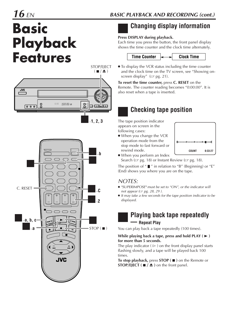 Basic playback features, Ac f, Changing display information | Checking tape position, Playing back tape repeatedly, Basic playback and recording (cont.) | JVC HR-A56U User Manual | Page 16 / 44