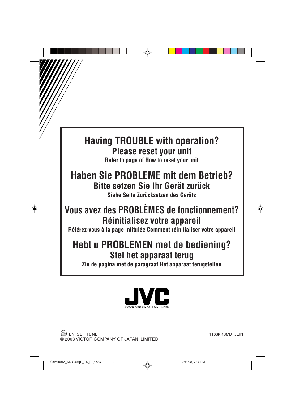 Back, Having trouble with operation, Haben sie probleme mit dem betrieb | Vous avez des problèmes de fonctionnement, Hebt u problemen met de bediening, Please reset your unit, Bitte setzen sie ihr gerät zurück, Réinitialisez votre appareil, Stel het apparaat terug | JVC KD-G401 User Manual | Page 40 / 44