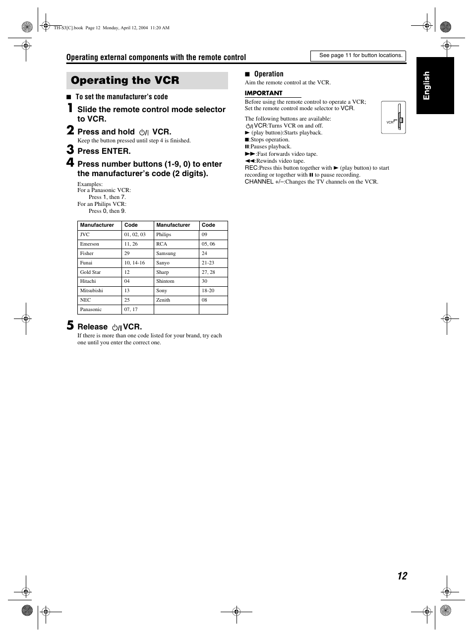 Operating the vcr, Slide the remote control mode selector to vcr, Press and hold vcr | Press enter, Release vcr | JVC TH-S3 TH-S2 User Manual | Page 15 / 44