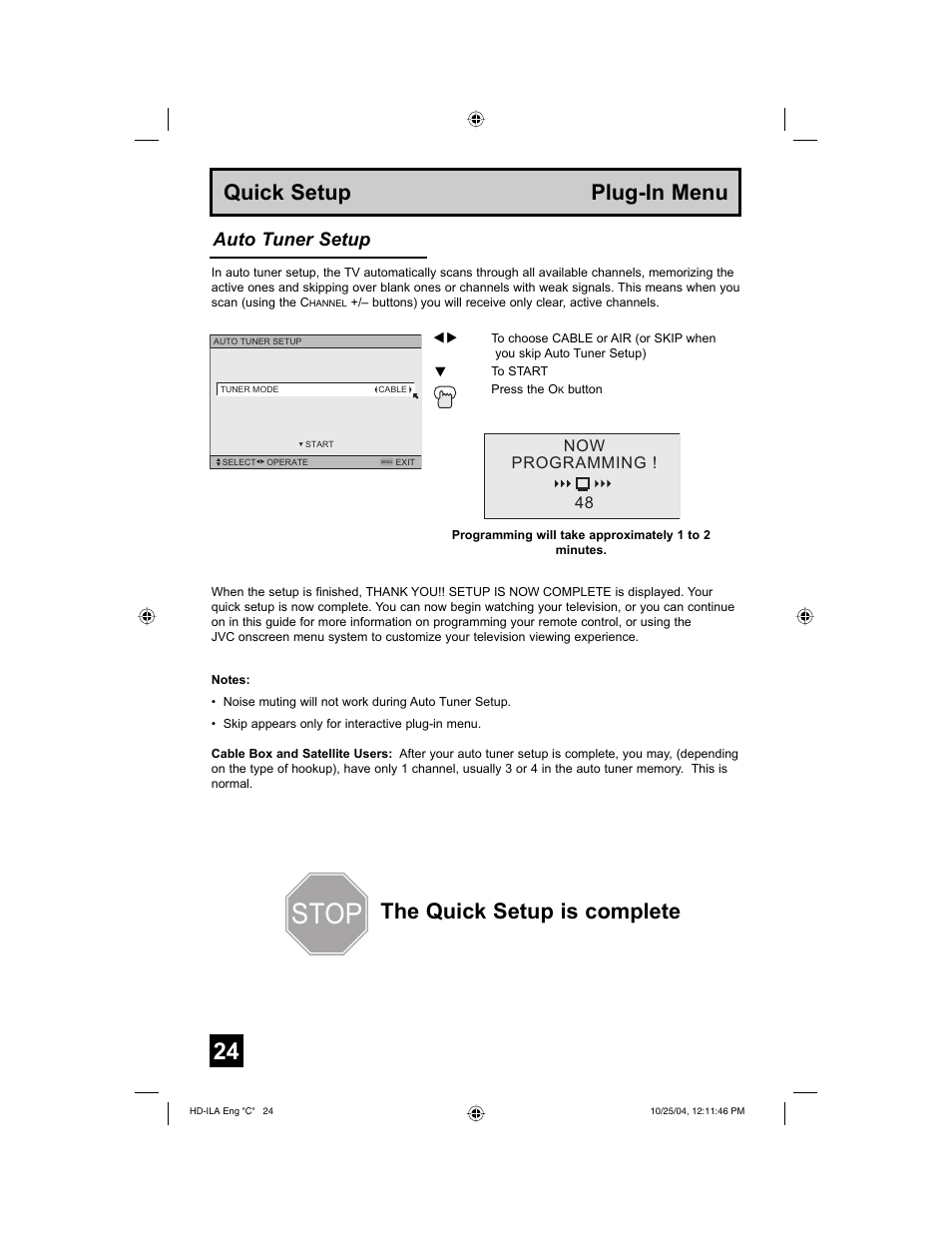 Stop, Quick setup plug-in menu, The quick setup is complete | Auto tuner setup | JVC HD-52Z585 User Manual | Page 24 / 80