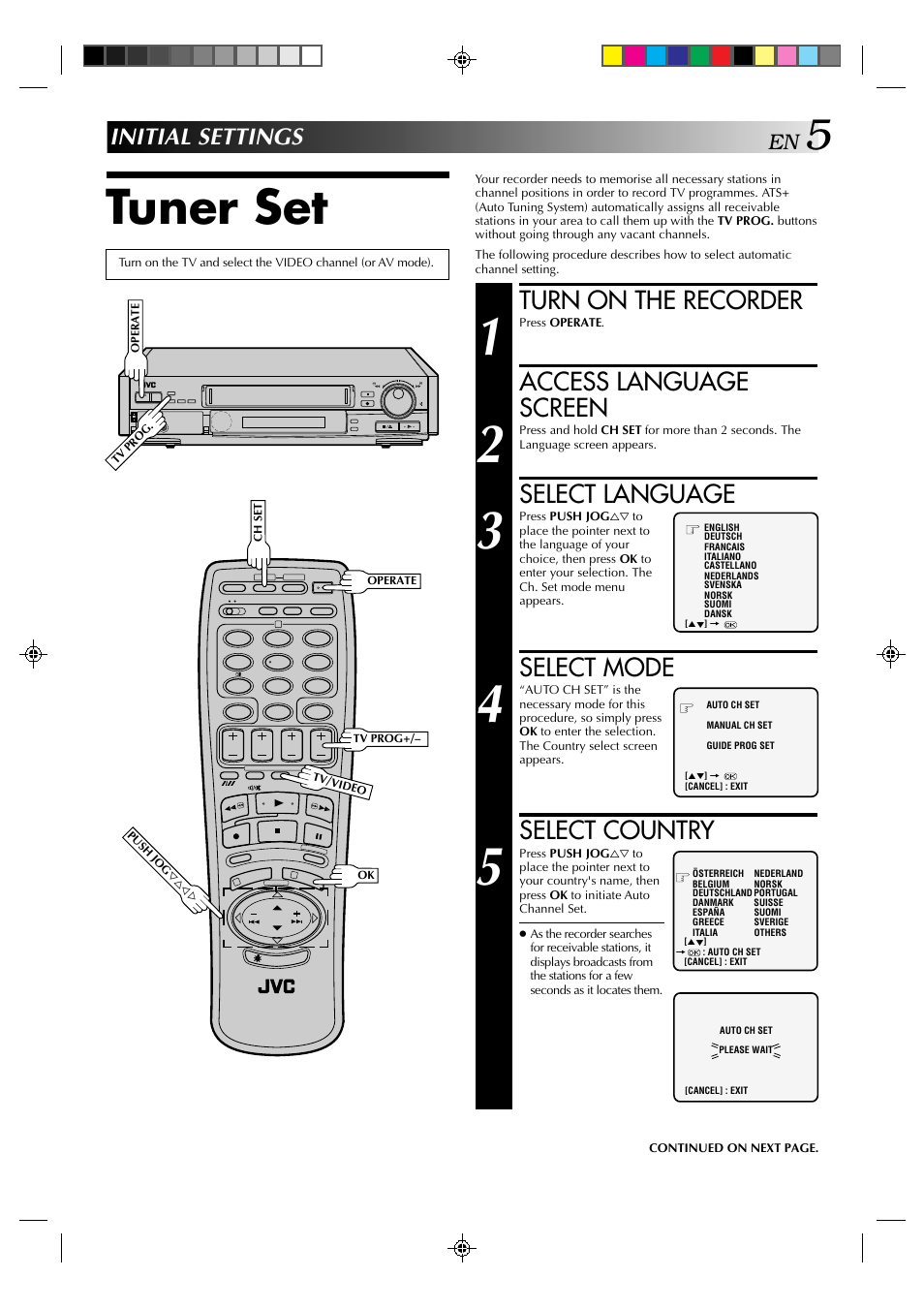 Tuner set, Turn on the recorder, Access language screen | Select language, Select mode, Select country, Initial settings | JVC HR-E239EG User Manual | Page 5 / 40