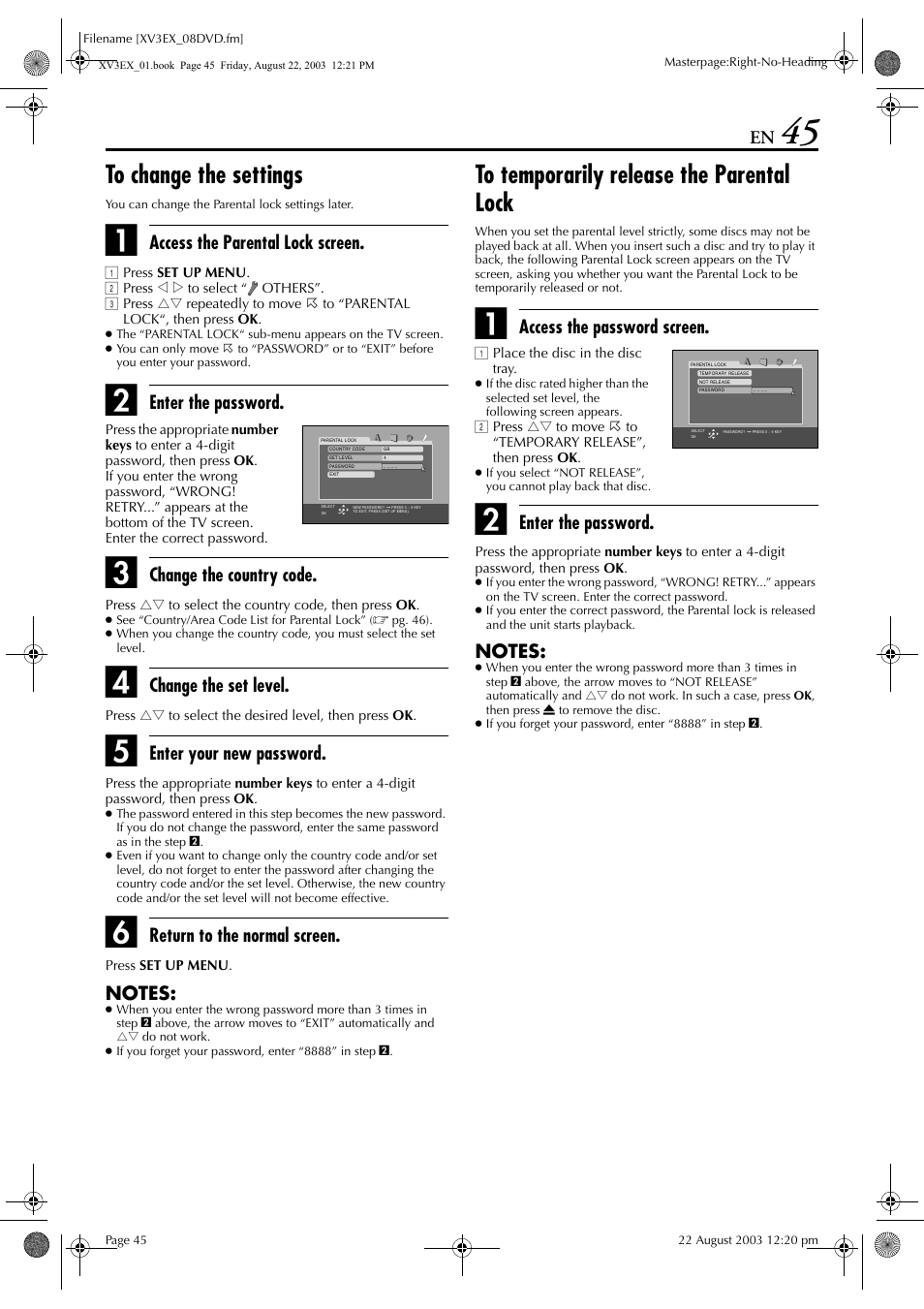 To change the settings, To temporarily release the parental lock, Access the parental lock screen | Enter the password, Change the country code, Change the set level, Enter your new password, Return to the normal screen, Access the password screen | JVC HR-XV3E User Manual | Page 45 / 84