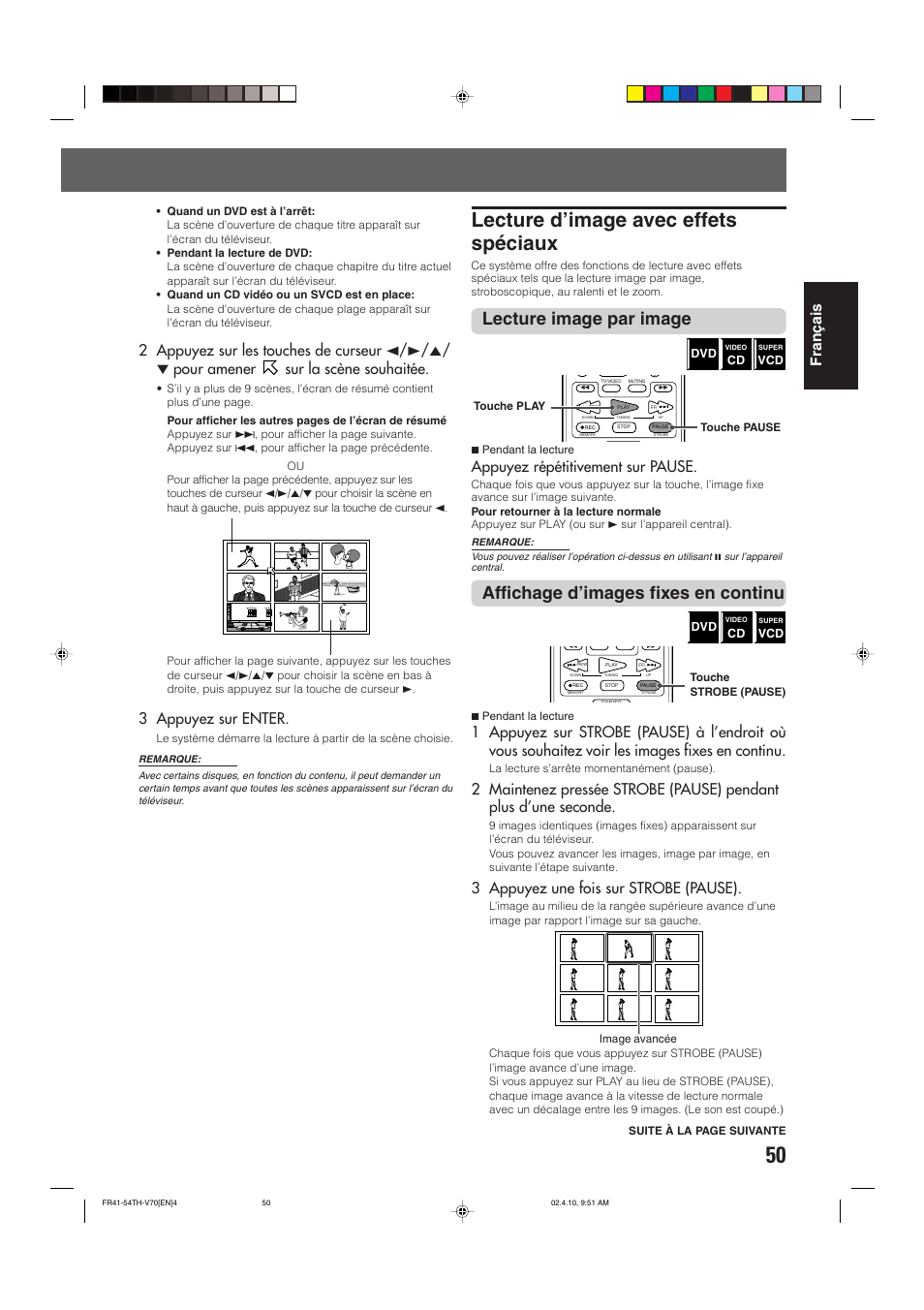 Lecture d’image avec effets spéciaux, Lecture image par image, Affichage d’images fixes en continu | 3 appuyez sur enter, Appuyez répétitivement sur pause, 3 appuyez une fois sur strobe (pause) | JVC DVD CINEMA SYSTEM TH-V70R User Manual | Page 133 / 241