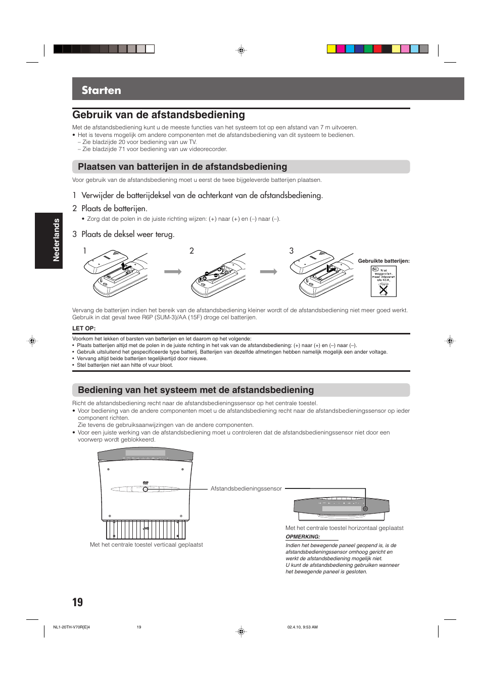 Starten gebruik van de afstandsbediening, Plaatsen van batterijen in de afstandsbediening, Bediening van het systeem met de afstandsbediening | JVC DVD CINEMA SYSTEM TH-V70R User Manual | Page 180 / 241