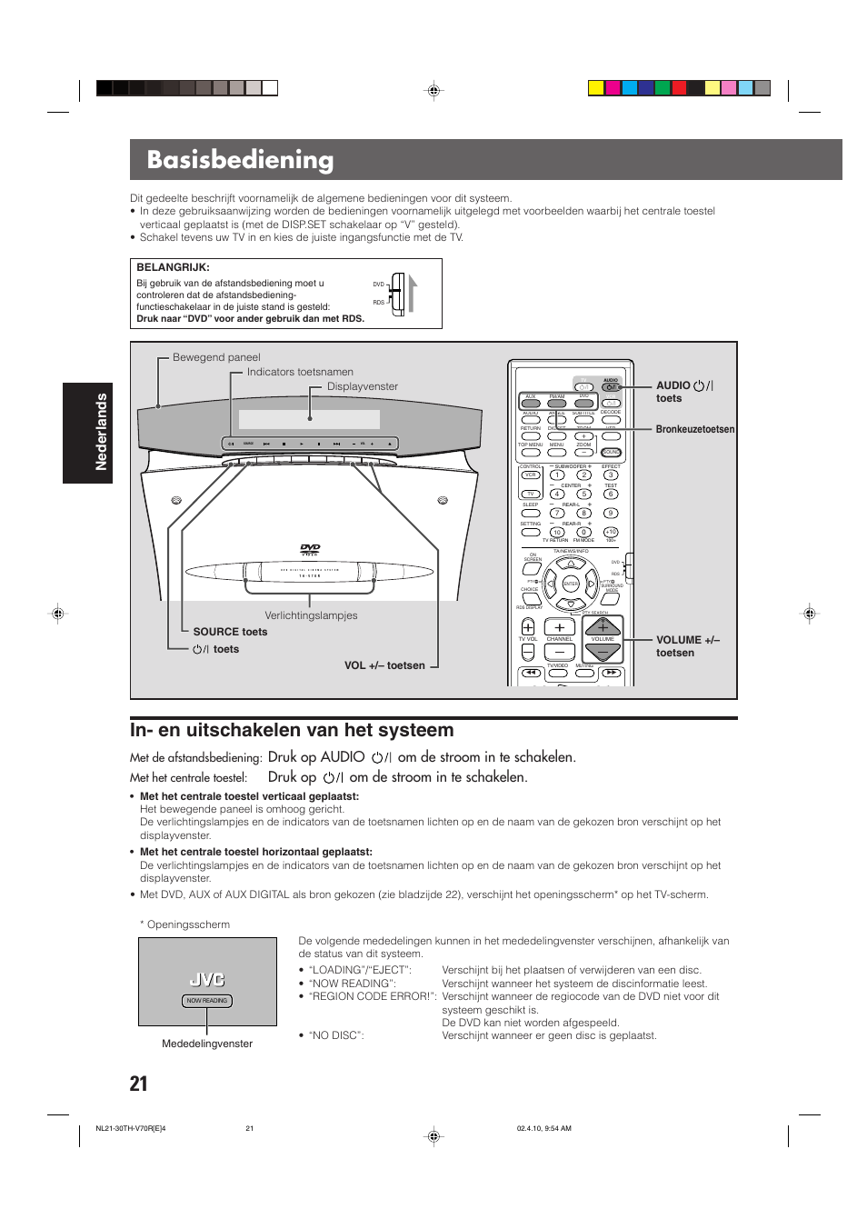 Basisbediening, In- en uitschakelen van het systeem, Nederlands | Druk op audio om de stroom in te schakelen, Druk op om de stroom in te schakelen, Met de afstandsbediening, Met het centrale toestel | JVC DVD CINEMA SYSTEM TH-V70R User Manual | Page 182 / 241