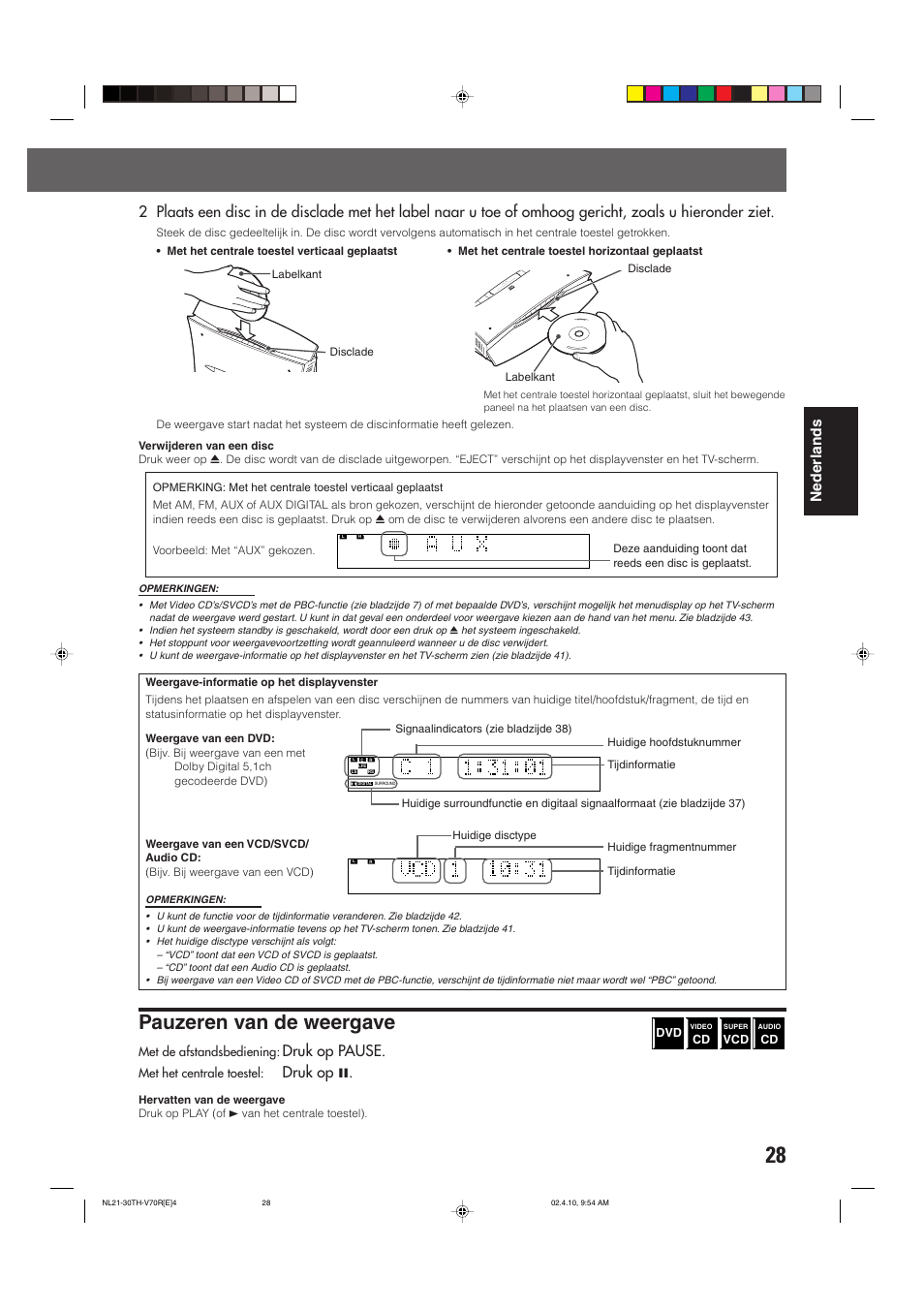 Pauzeren van de weergave, Druk op pause, Druk op 8 | JVC DVD CINEMA SYSTEM TH-V70R User Manual | Page 189 / 241