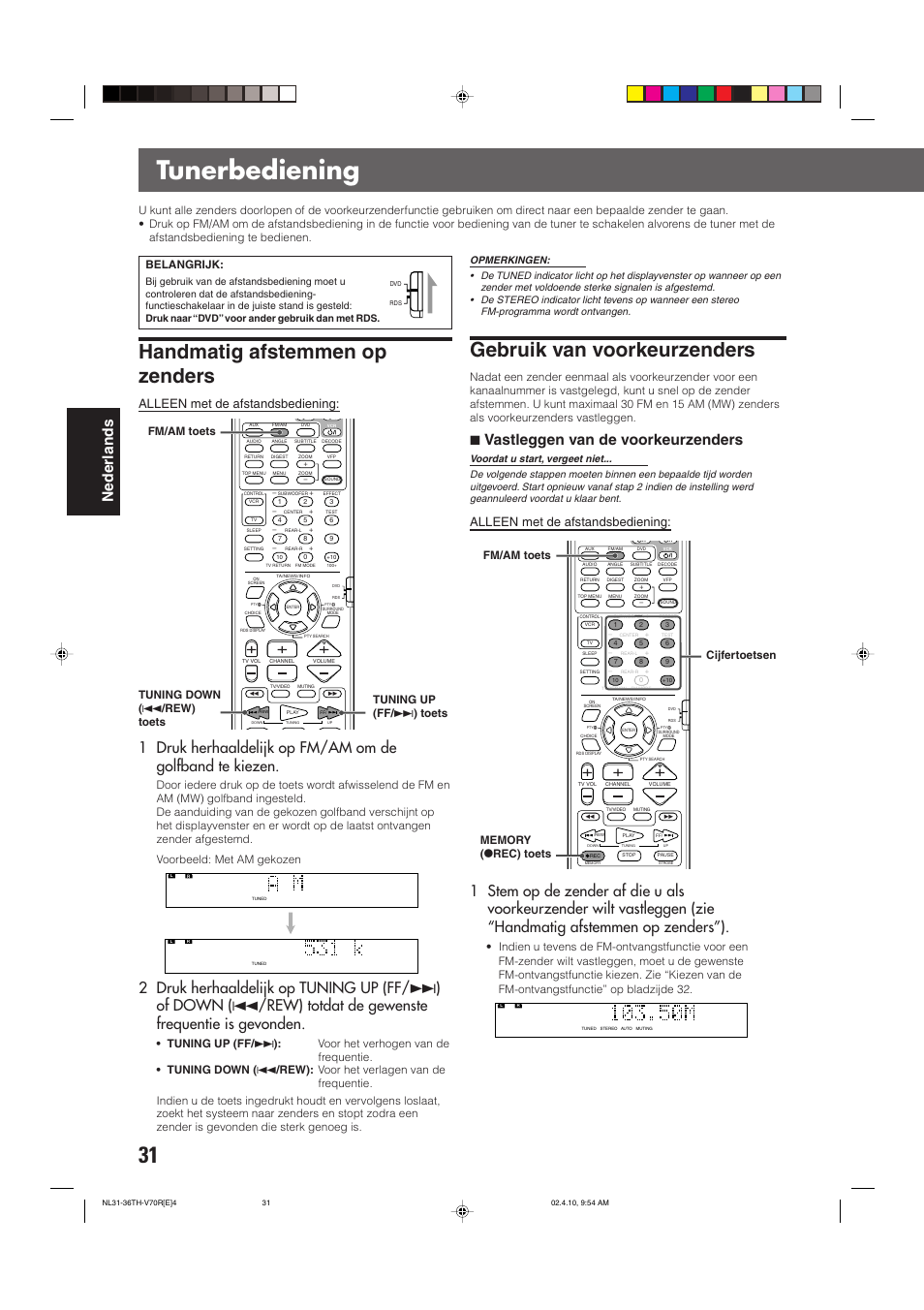 Tunerbediening, Handmatig afstemmen op zenders, Gebruik van voorkeurzenders | Nederlands, 7 vastleggen van de voorkeurzenders, Alleen met de afstandsbediening, Belangrijk, Rec) toets cijfertoetsen | JVC DVD CINEMA SYSTEM TH-V70R User Manual | Page 192 / 241