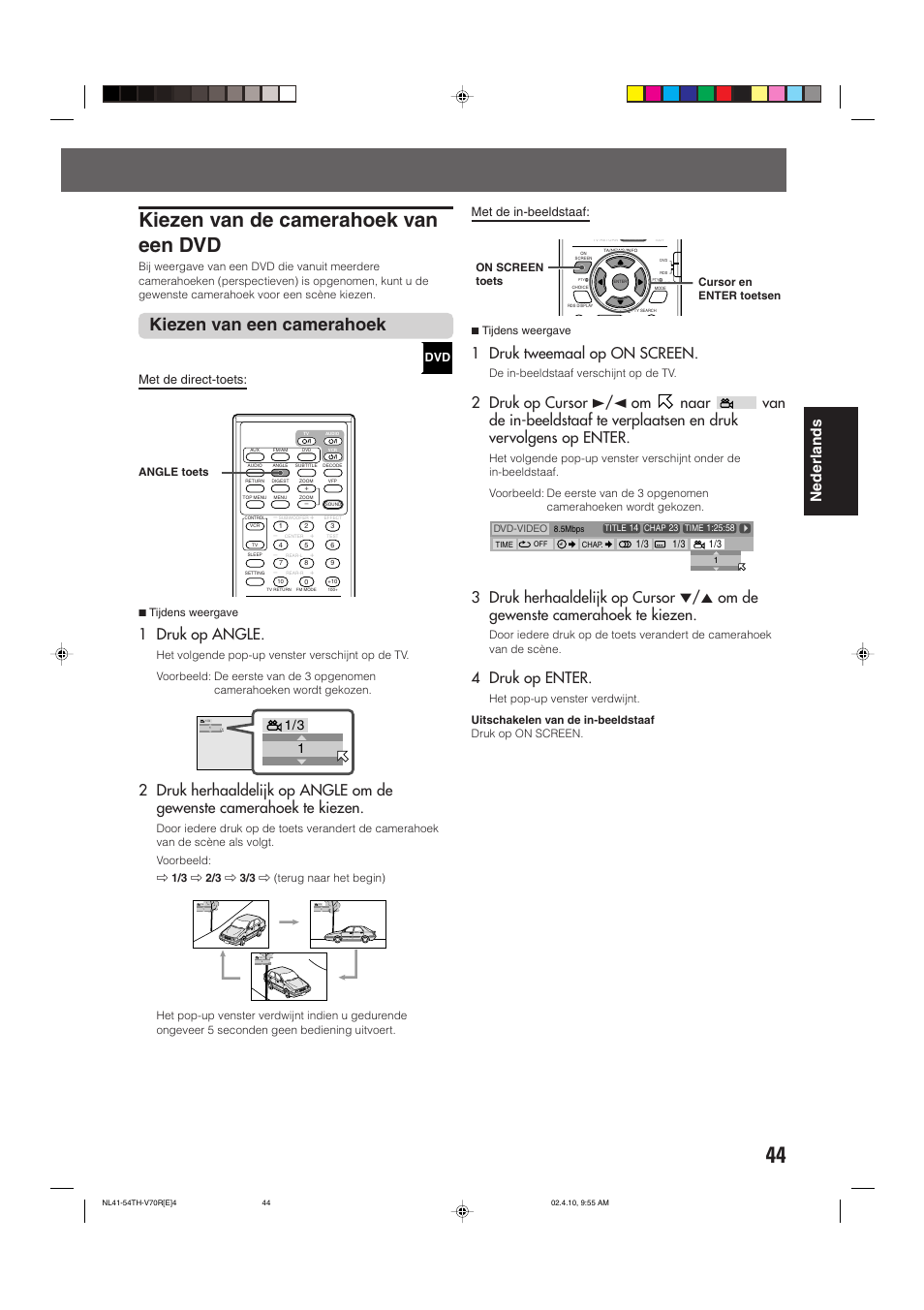 Kiezen van de camerahoek van een dvd, Kiezen van een camerahoek, Nederlands | 1 druk op angle, 1 druk tweemaal op on screen, 4 druk op enter, Met de direct-toets, Met de in-beeldstaaf | JVC DVD CINEMA SYSTEM TH-V70R User Manual | Page 205 / 241