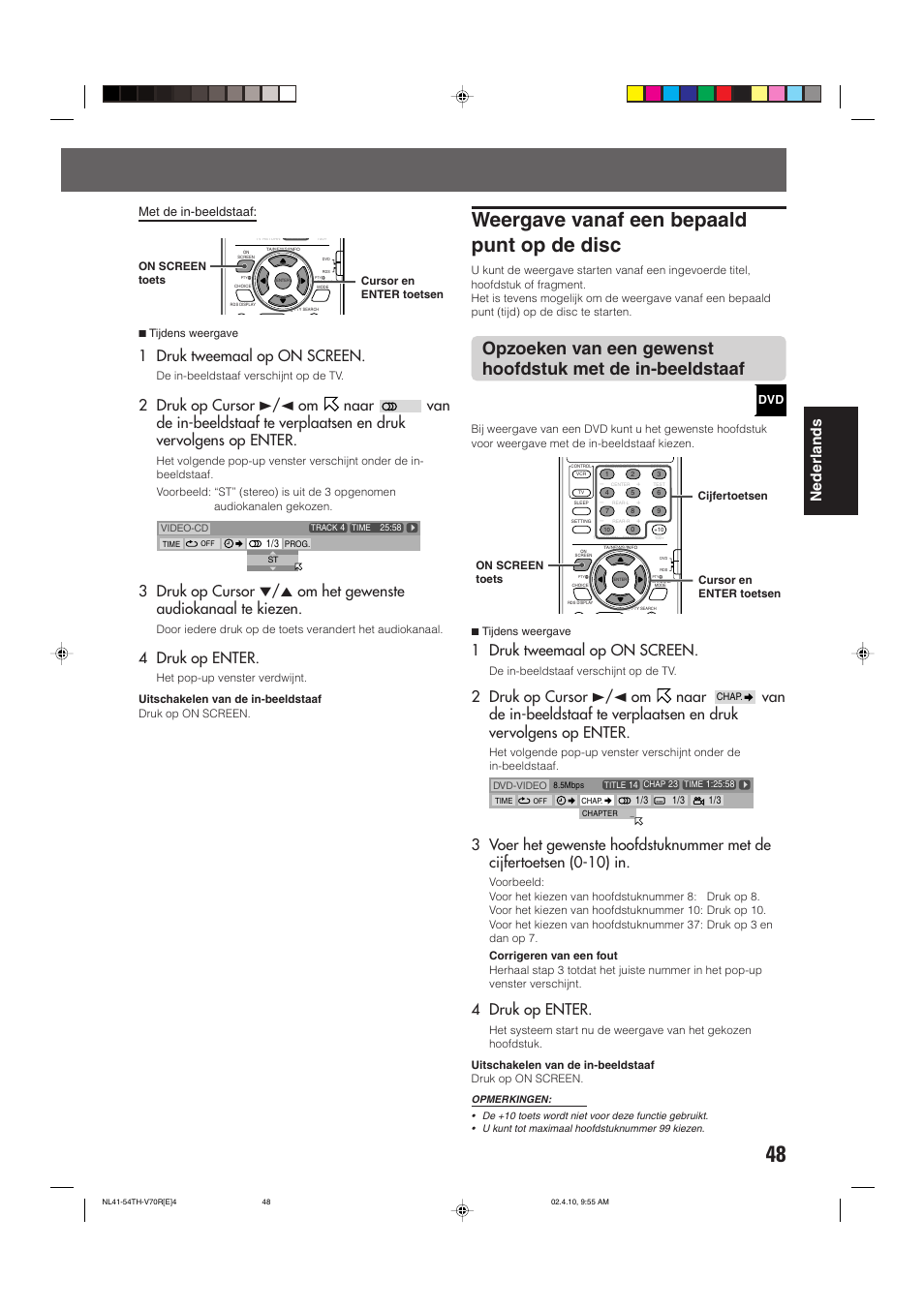 Weergave vanaf een bepaald punt op de disc, Nederlands, 1 druk tweemaal op on screen | 4 druk op enter, 2 druk op cursor 3/2 om naar, Met de in-beeldstaaf | JVC DVD CINEMA SYSTEM TH-V70R User Manual | Page 209 / 241