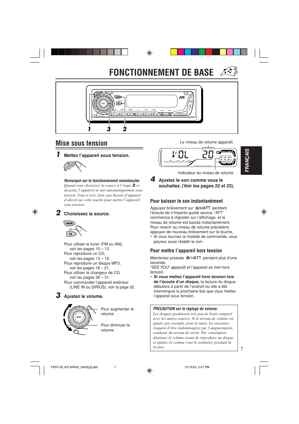 Fonctionnement de base, Mise sous tension 1 | JVC KD-AR400 User Manual | Page 79 / 111