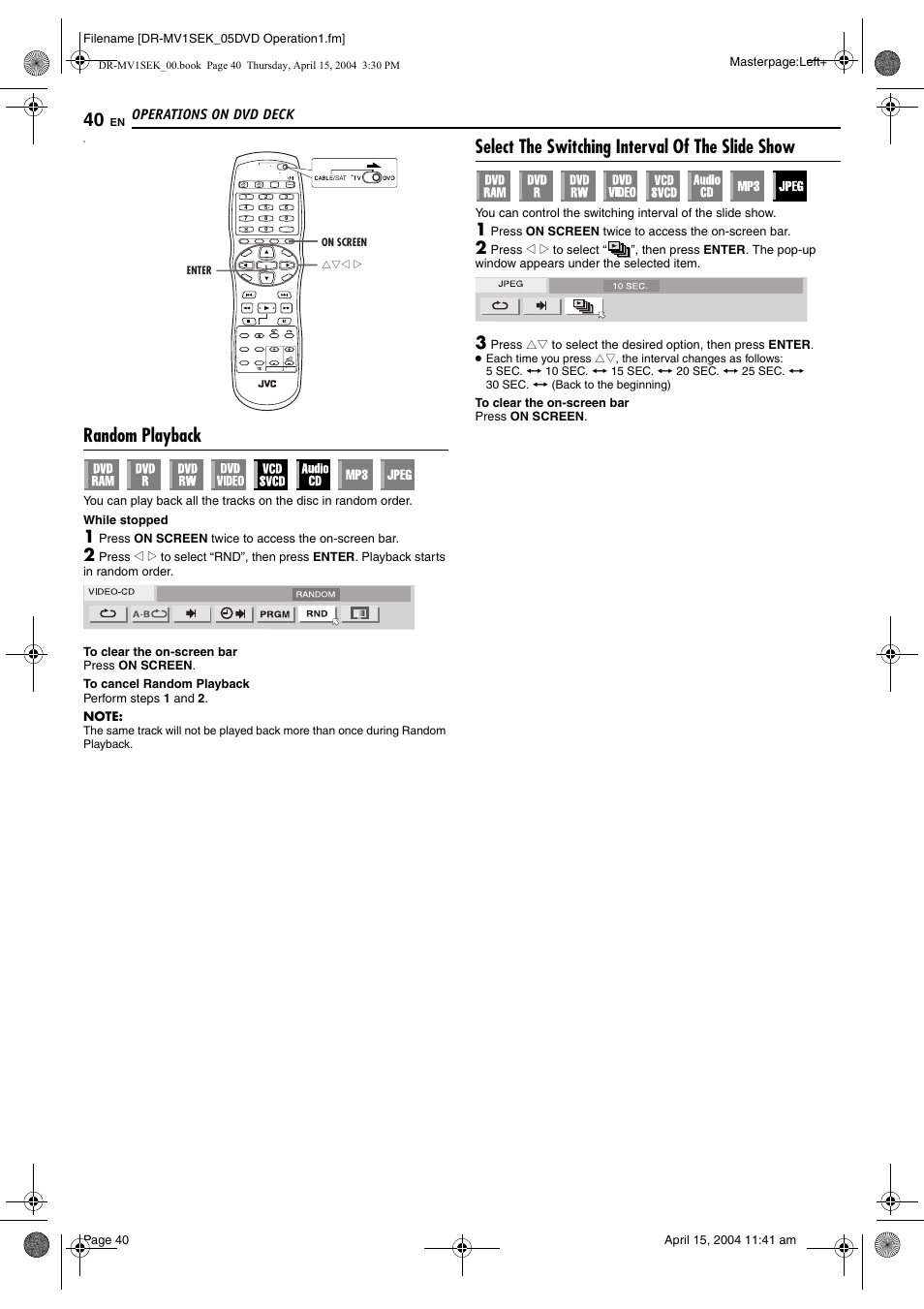 Random playback, Select the switching interval of the slide show, Pg. 40 | K. (੬ pg. 40), Pg. 40), Operations on dvd deck | JVC DR-MV1B User Manual | Page 40 / 104