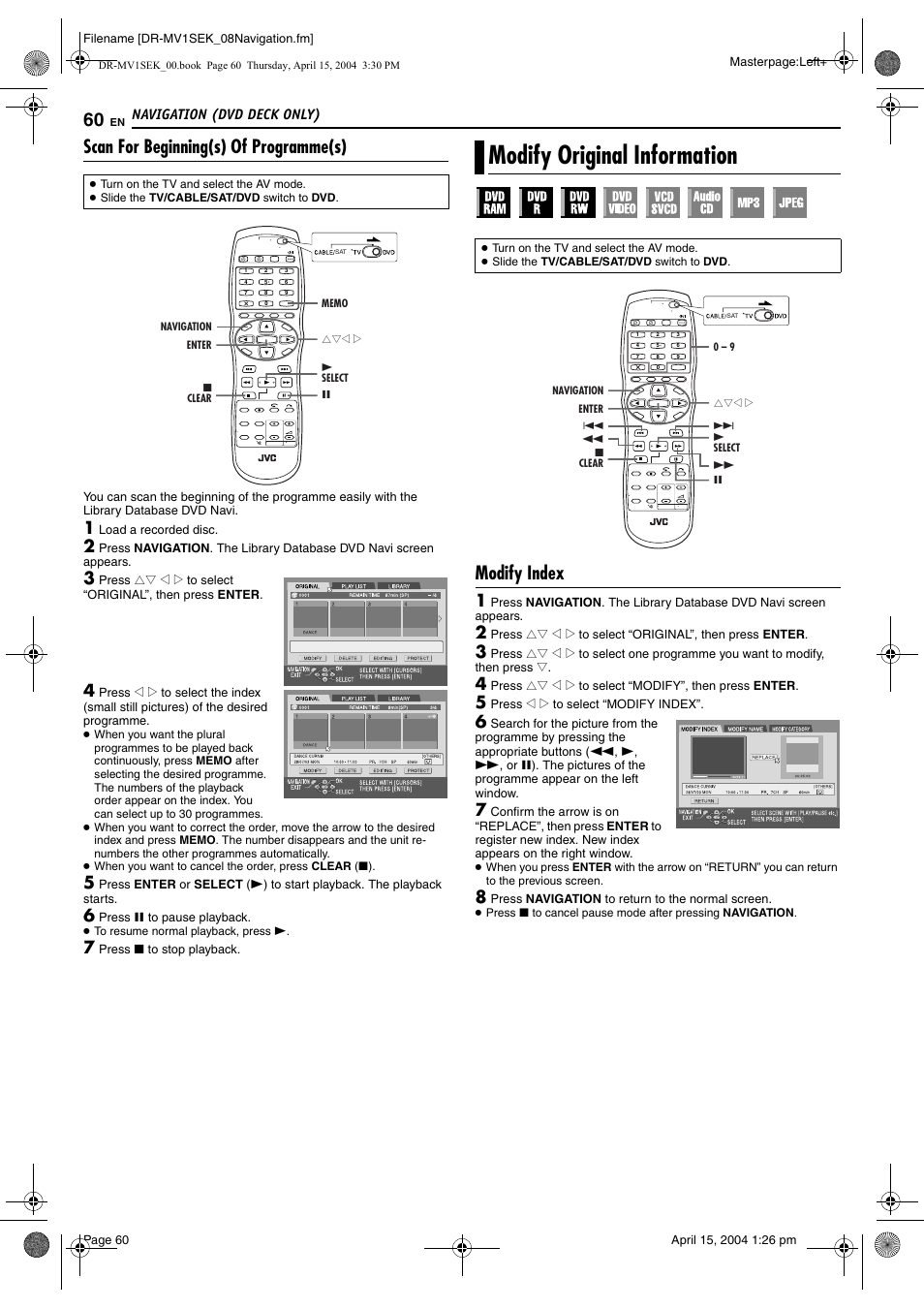 Scan for beginning(s) of programme(s), Modify original information, Modify index | Only), Pg. 60, 64, Pg. 60), Original, Navigation (dvd deck only) | JVC DR-MV1B User Manual | Page 60 / 104