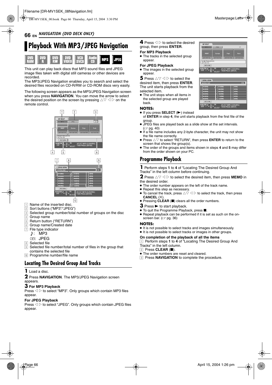 Playback with mp3/jpeg navigation, Locating the desired group and tracks, Programme playback | Is unit, Pg. 66), See “playback with mp3/jpeg navigation | JVC DR-MV1B User Manual | Page 66 / 104