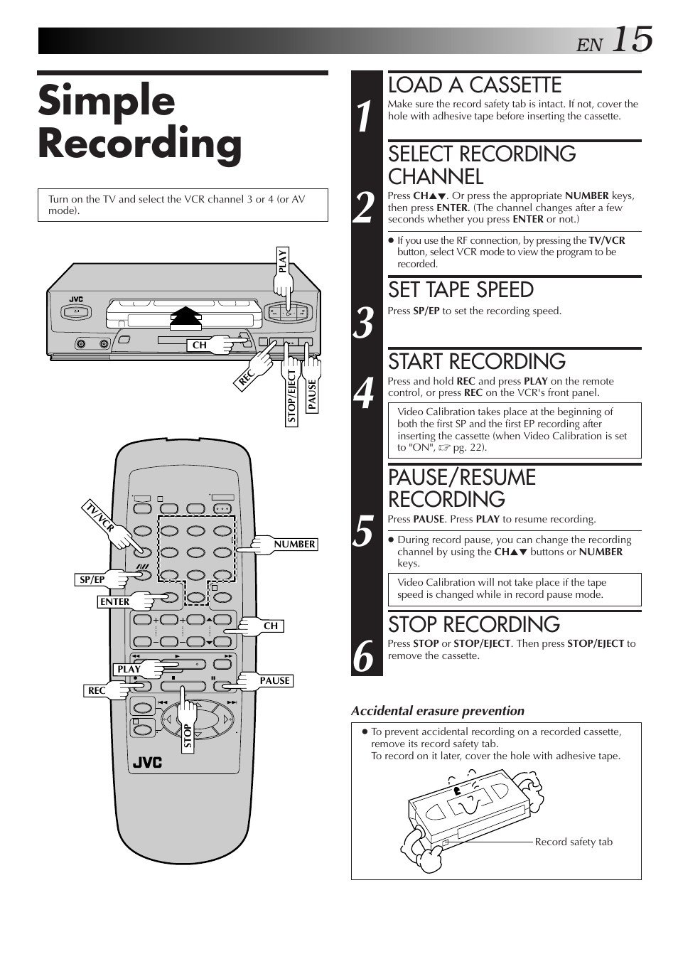 Simple recording, Load a cassette, Select recording channel | Set tape speed, Start recording, Pause/resume recording, Stop recording | JVC HR-J3006UM User Manual | Page 51 / 76